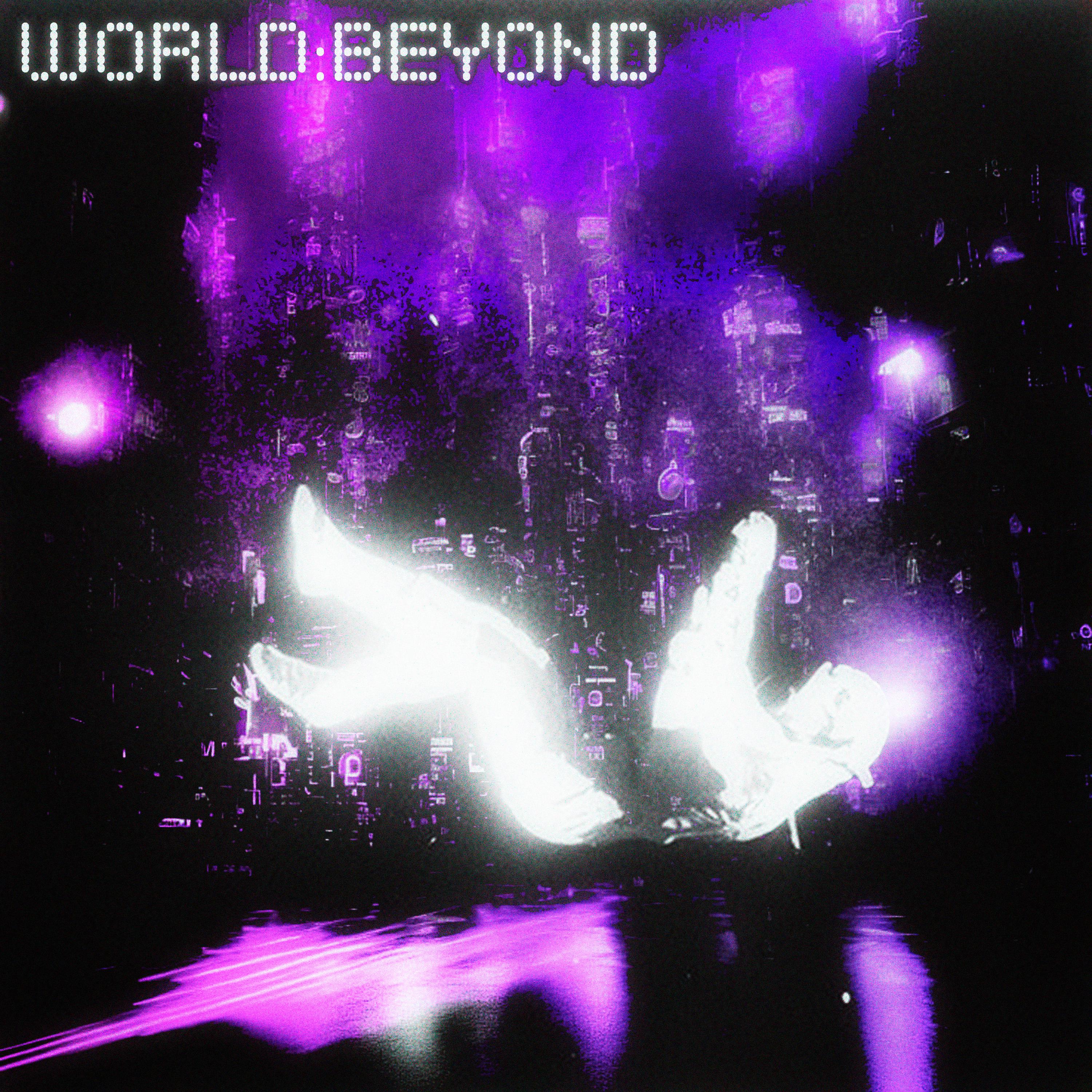 Постер альбома WORLD BEYOND