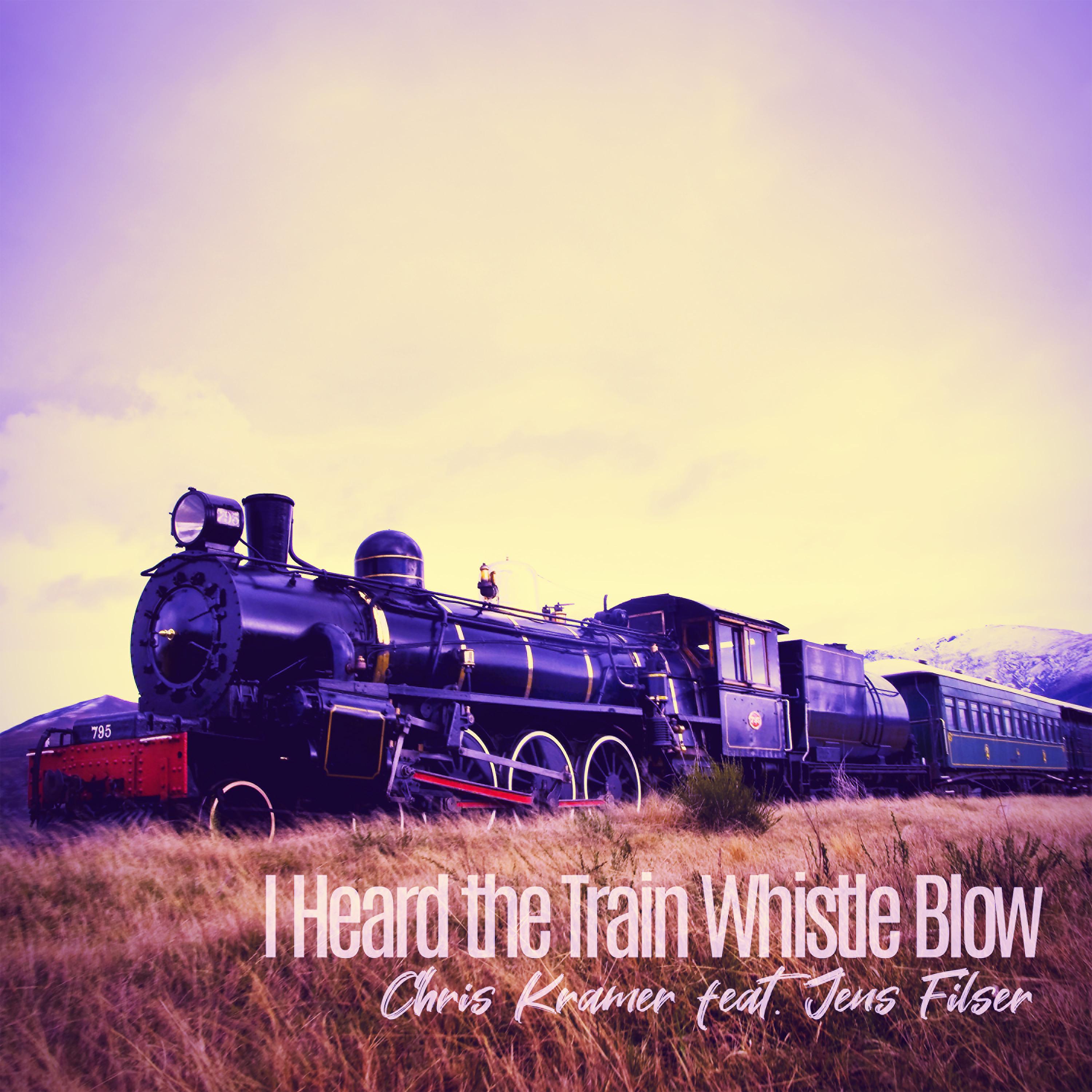 Постер альбома I Heard the Train Whistle Blow