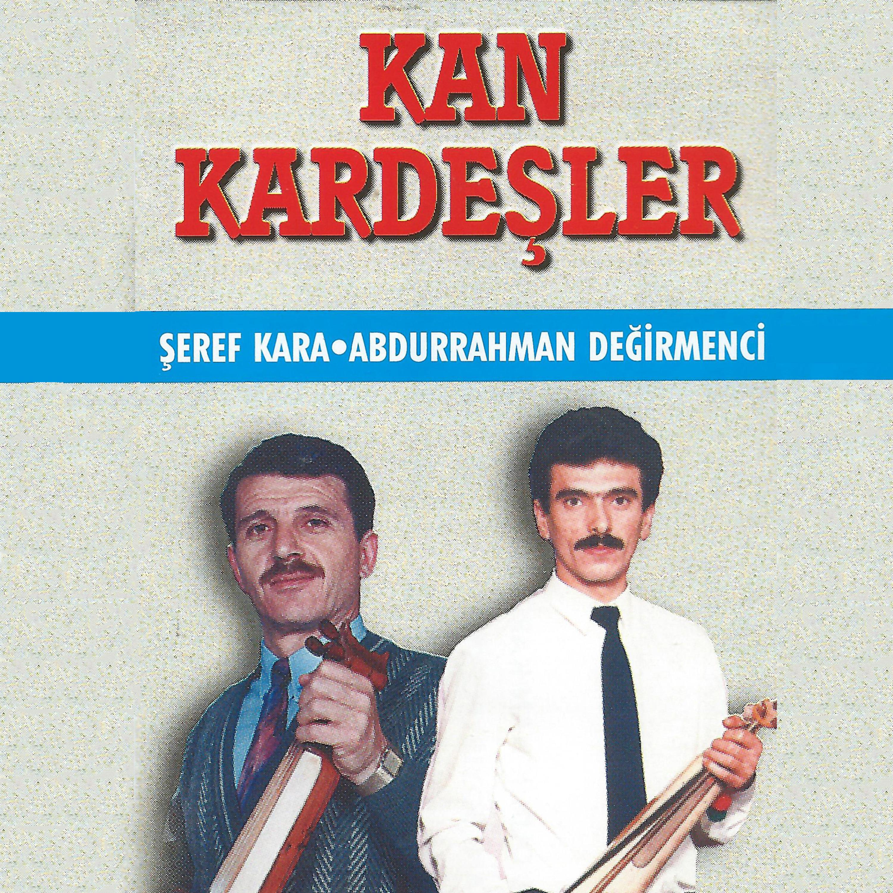 Постер альбома Kan Kardeşler