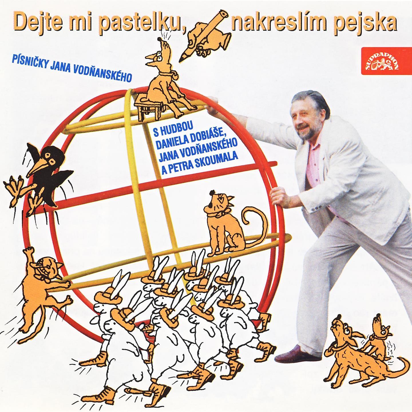 Постер альбома Dejte Mi Pastelku, Nakreslím Pejska