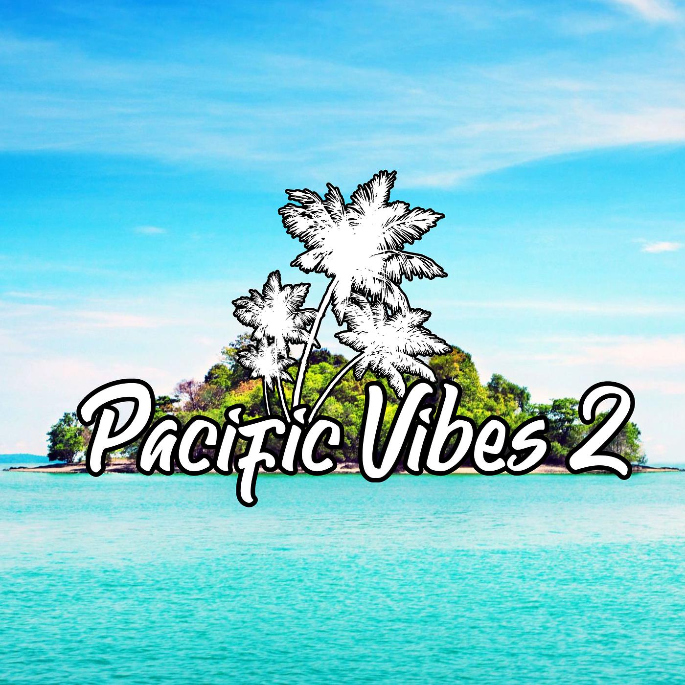 Постер альбома Pacific Vibes 2