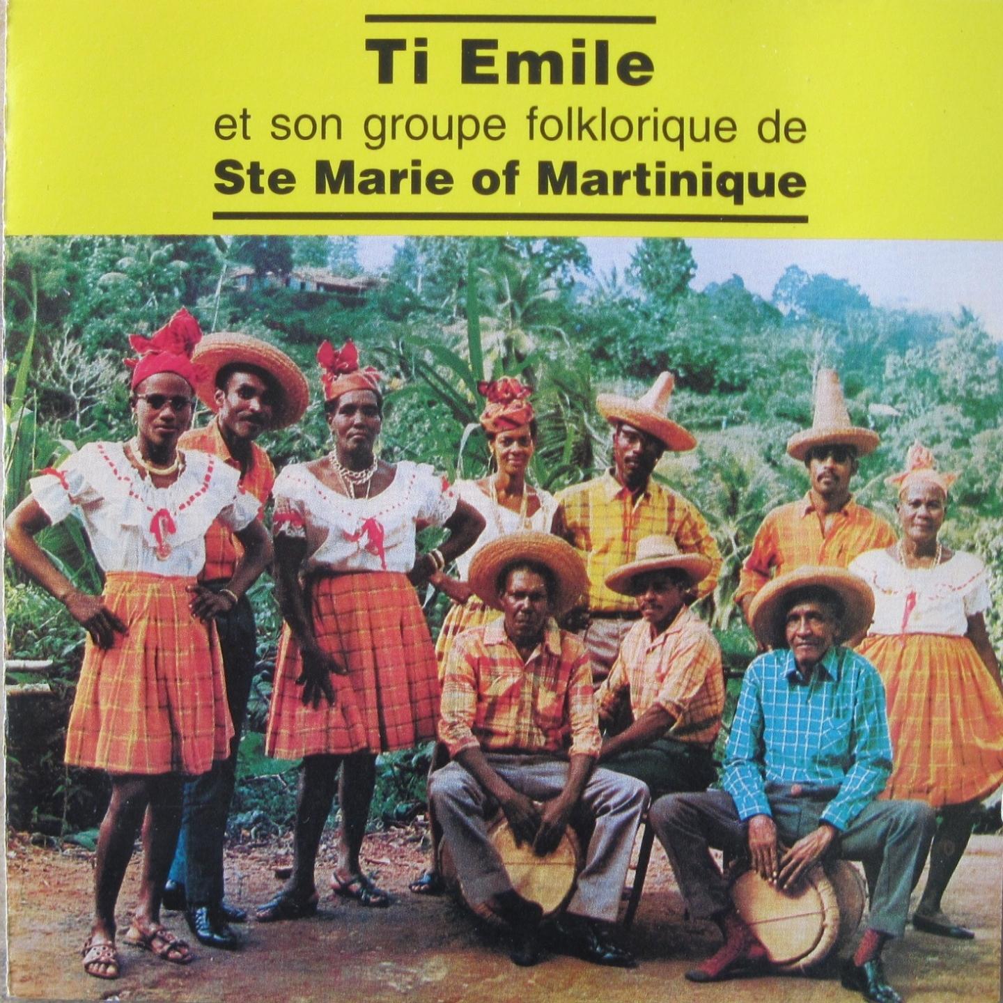 Постер альбома Ti Emile et son groupe folklorique de Sainte-Marie of Martinique