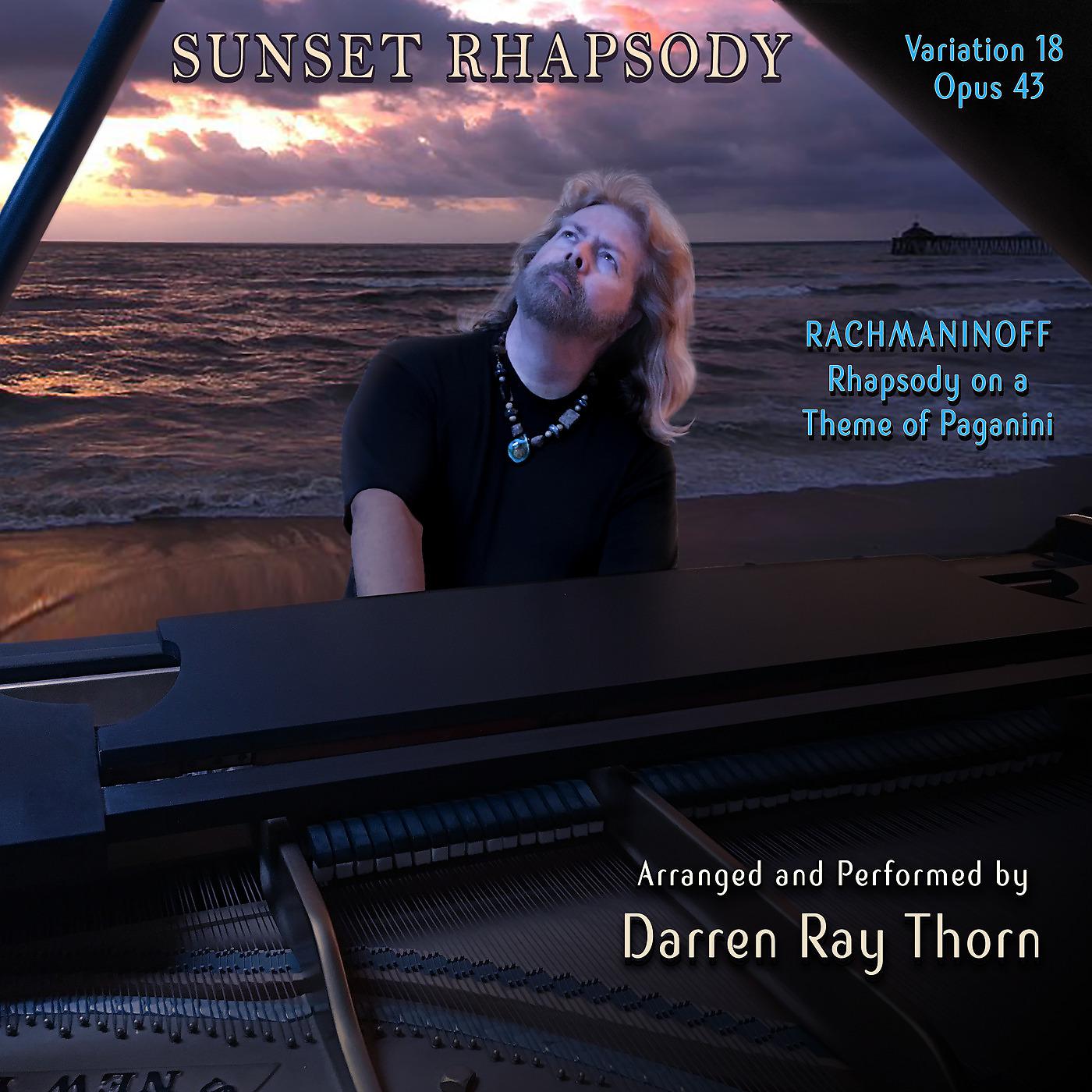 Постер альбома Sunset Rhapsody Variation 18 Opus 43 Rhapsody on Themes of Paganini