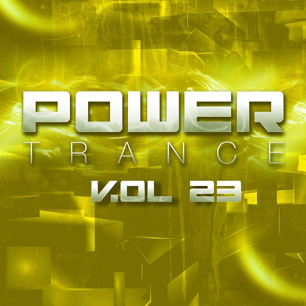 Постер альбома Power Trance Vol. 23