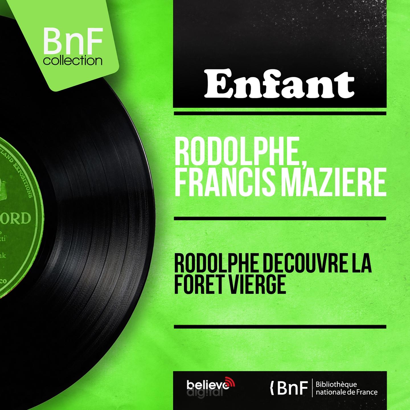 Постер альбома Rodolphe découvre la forêt vierge (Mono version)