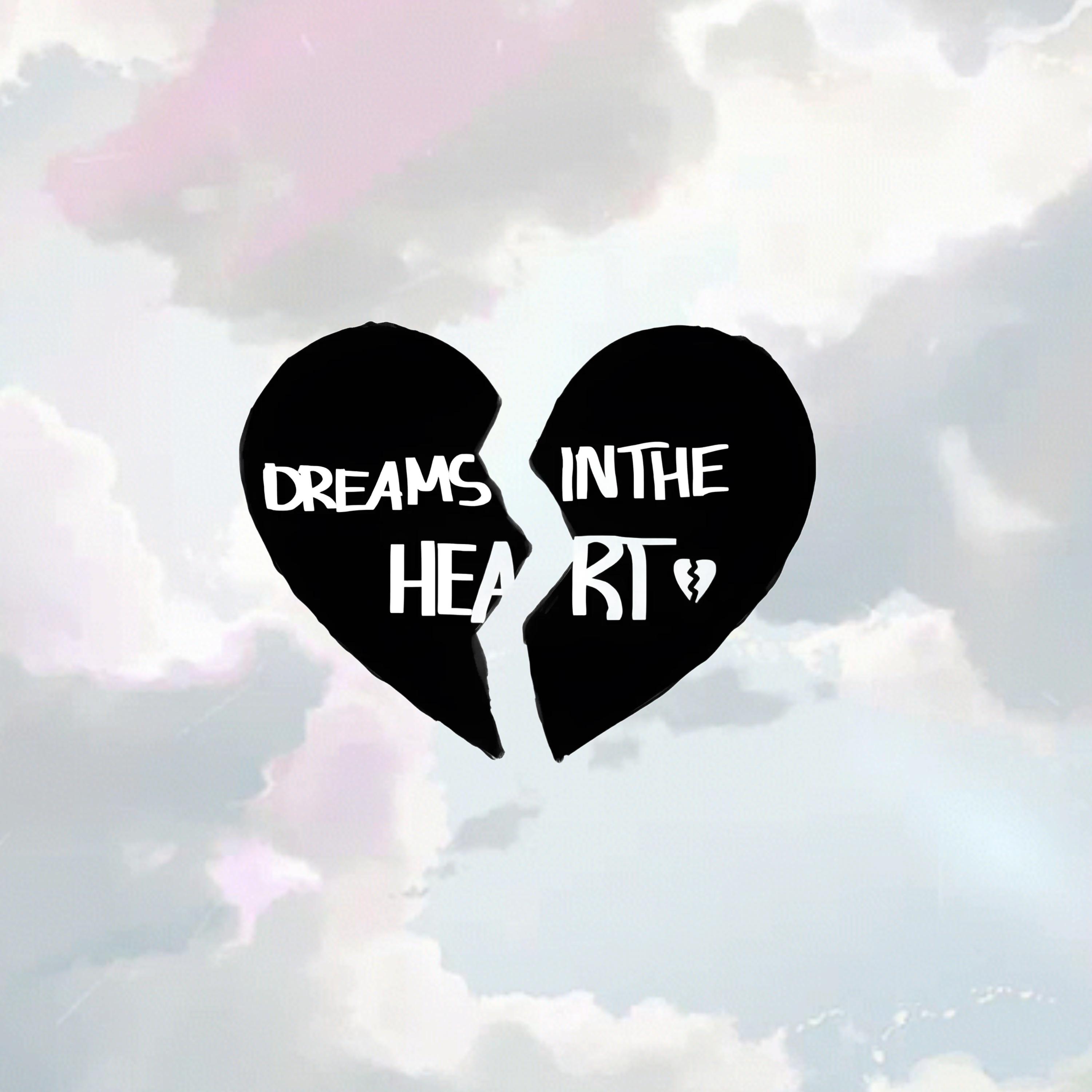 Постер альбома DREAMS IN THE HEART
