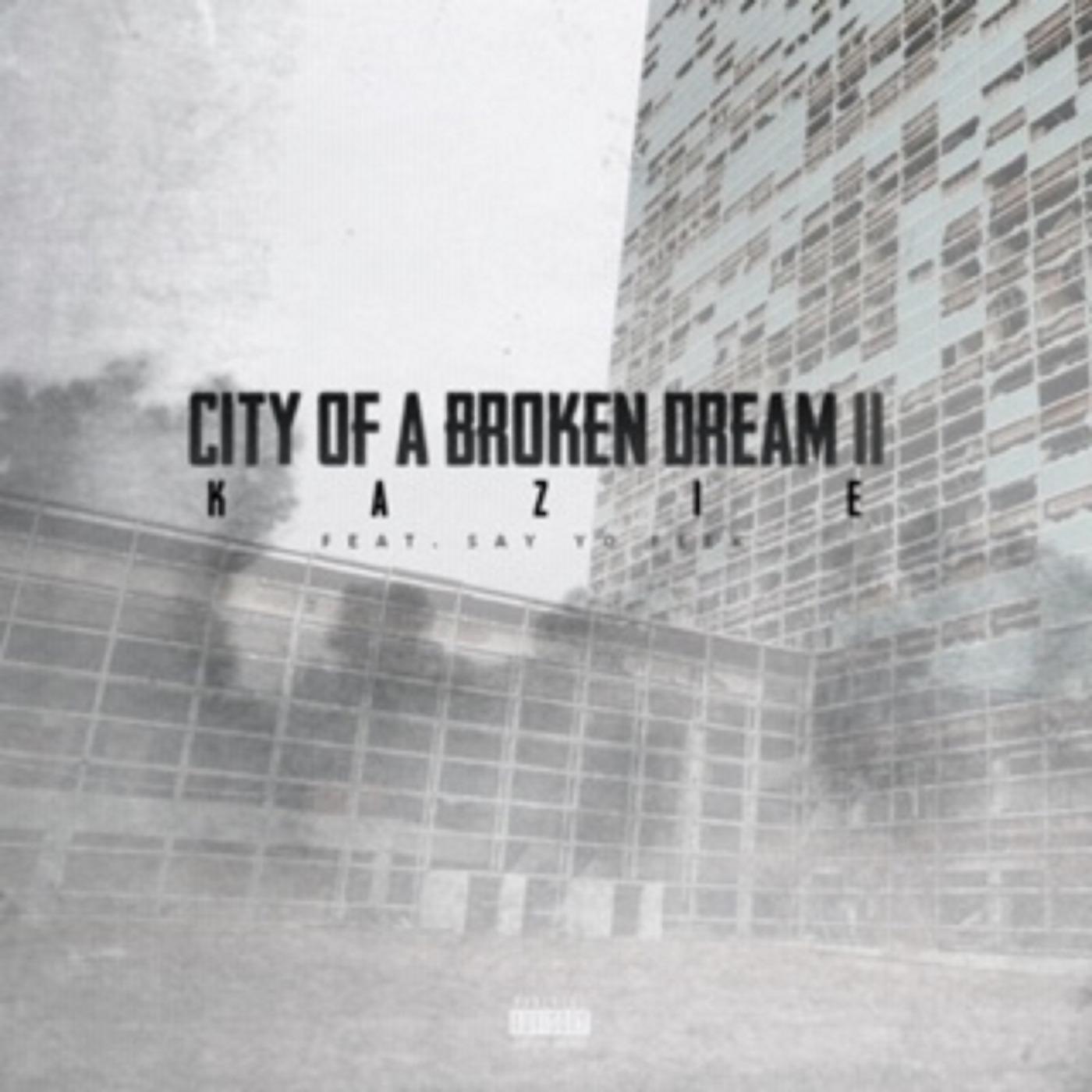 Постер альбома City of a Broken Dream II