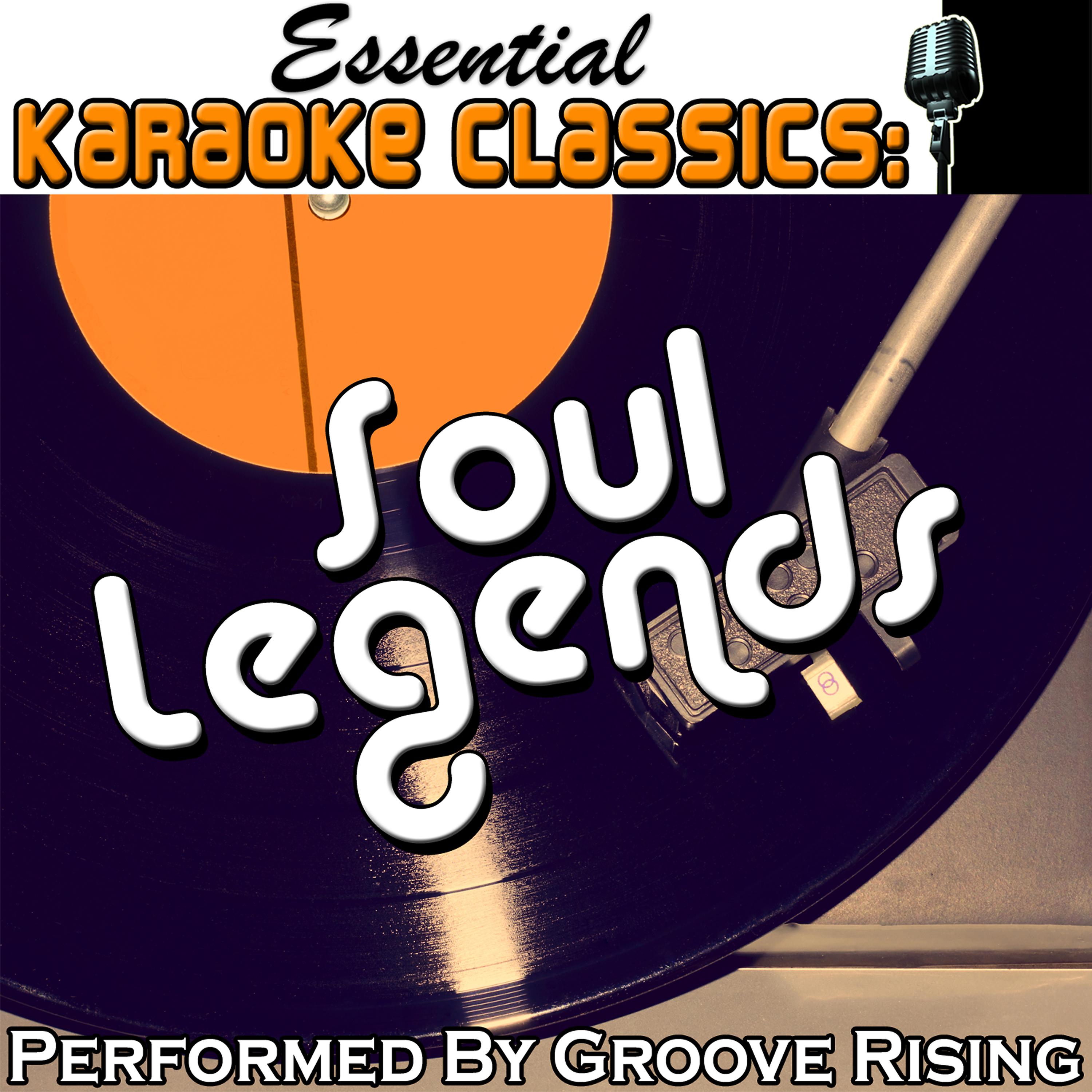 Постер альбома Essential Karaoke Classics: Soul Legends