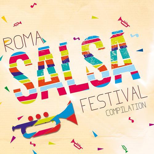 Постер альбома Roma Salsa Festival Compilation