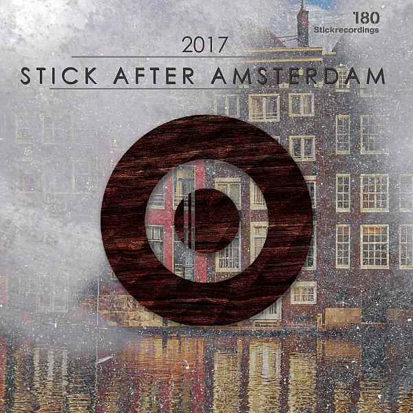 Постер альбома STICK AFTER AMSTERDAM 2017