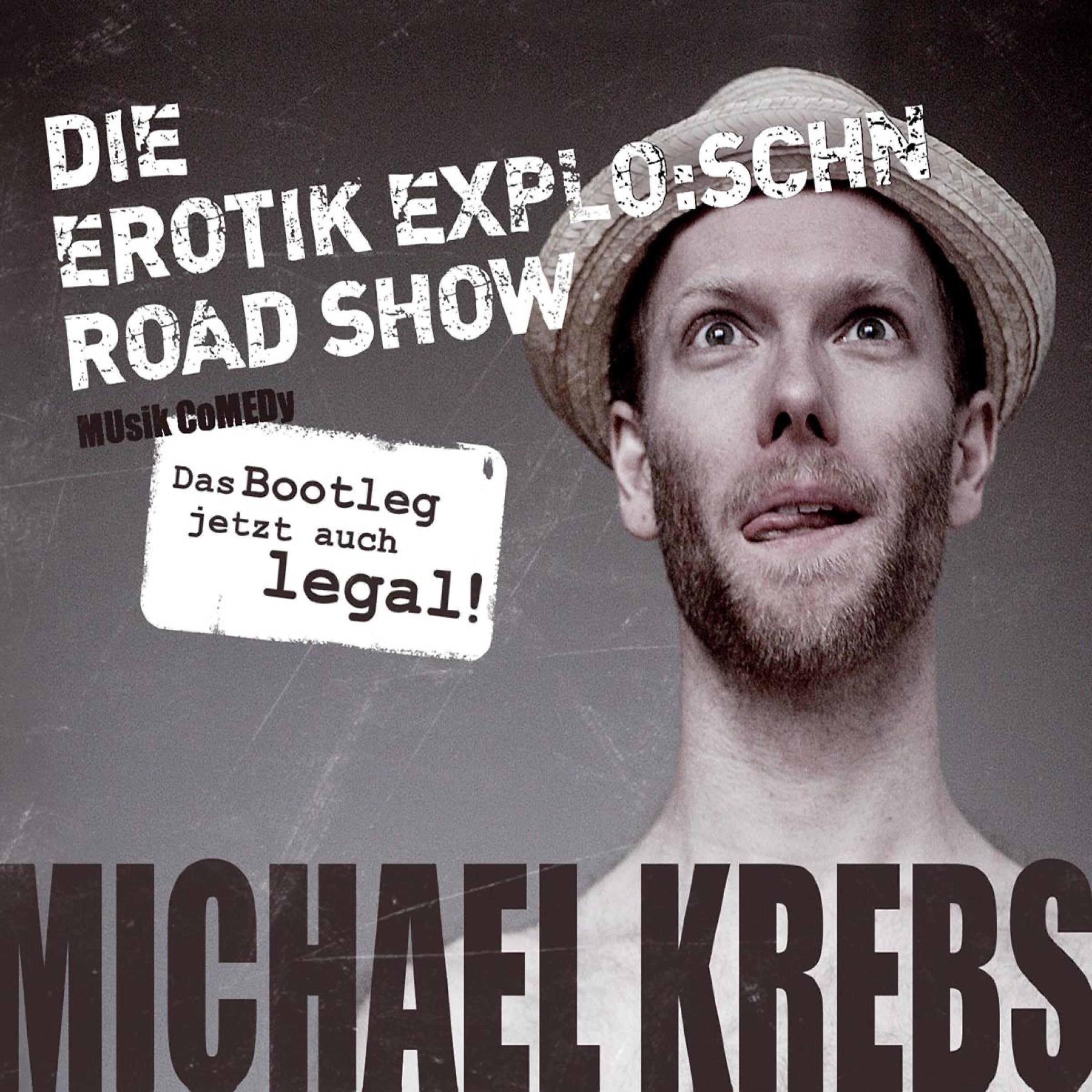 Постер альбома Die Erotik Explo:schn Road Show