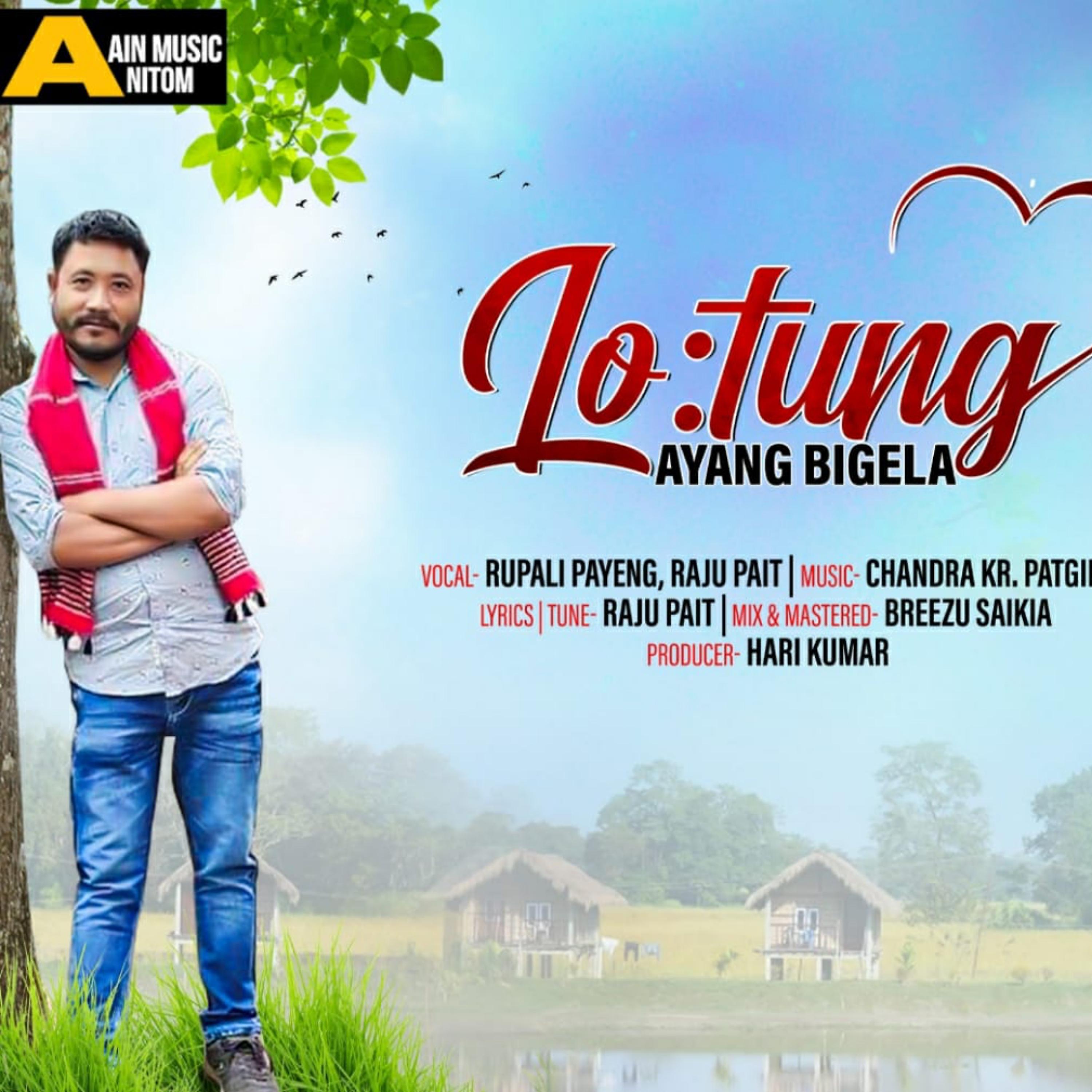 Постер альбома Lo:tung Ayang Bigela