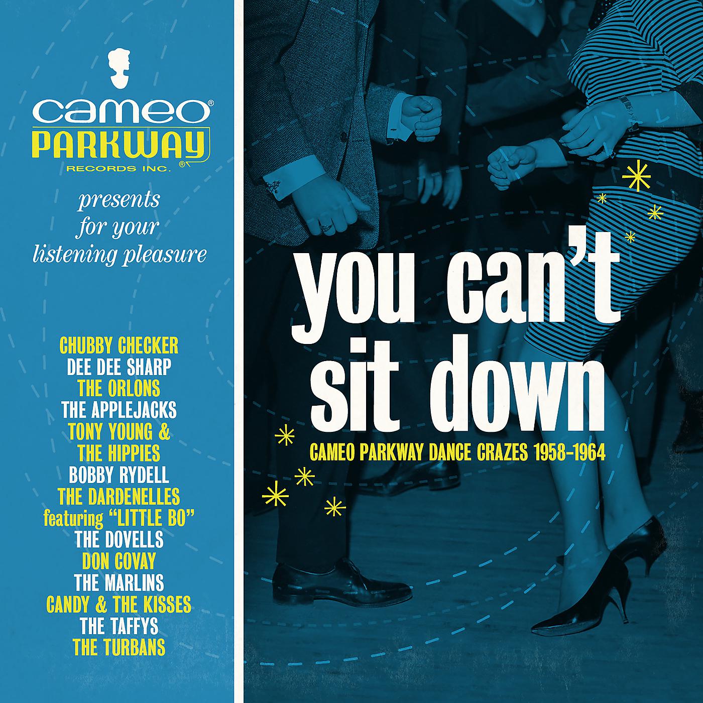 Постер альбома You Can't Sit Down: Cameo Parkway Dance Crazes (1958-1964)