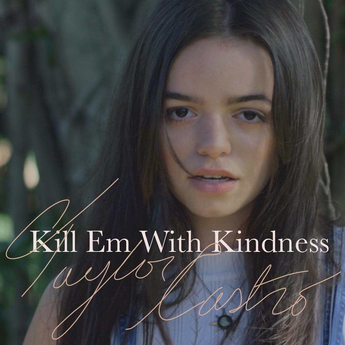 Постер альбома Kill 'em With Kindness