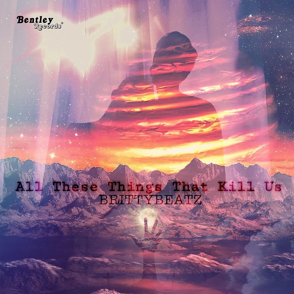Постер альбома All These Things That Kill Us