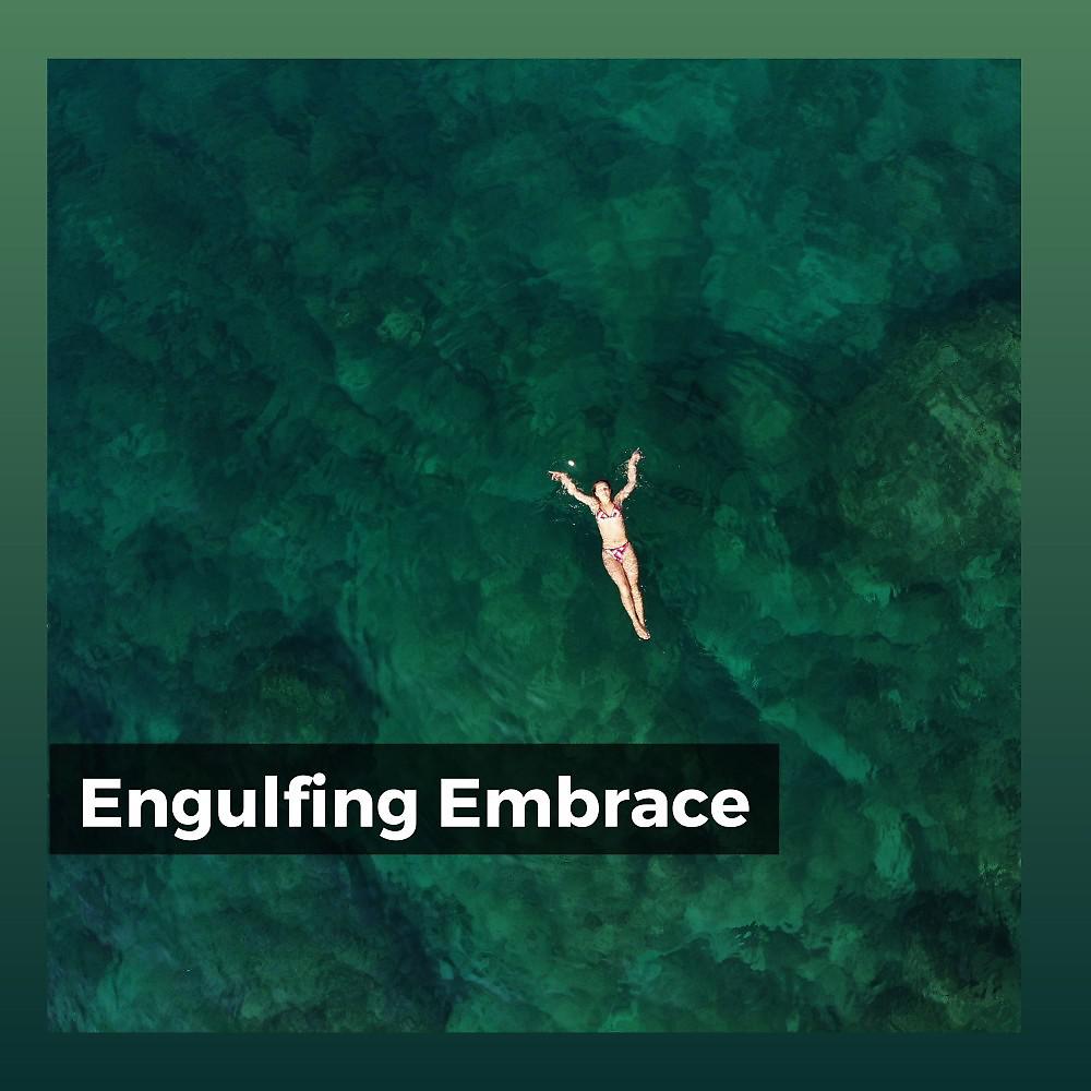 Постер альбома Engulfing Embrace