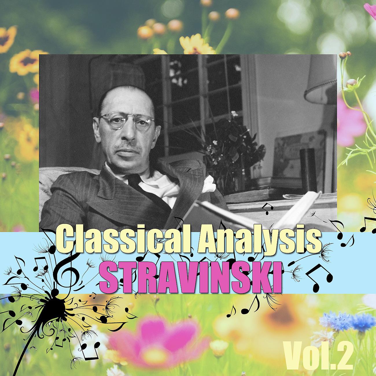 Постер альбома Classical Analysis: Stravinski, Vol.2