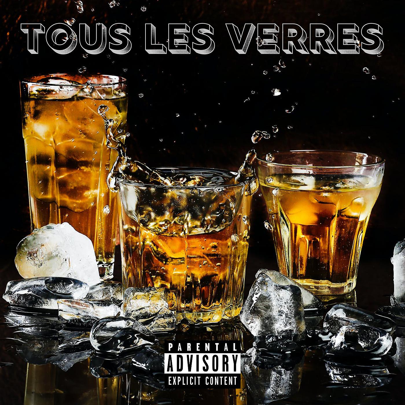 Постер альбома Tous les verres