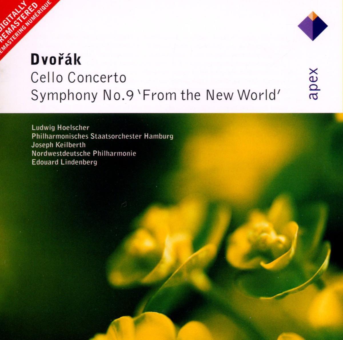Постер альбома Dvorák : Cello Concerto & Symphony No.9, 'From the New World'  -  Apex