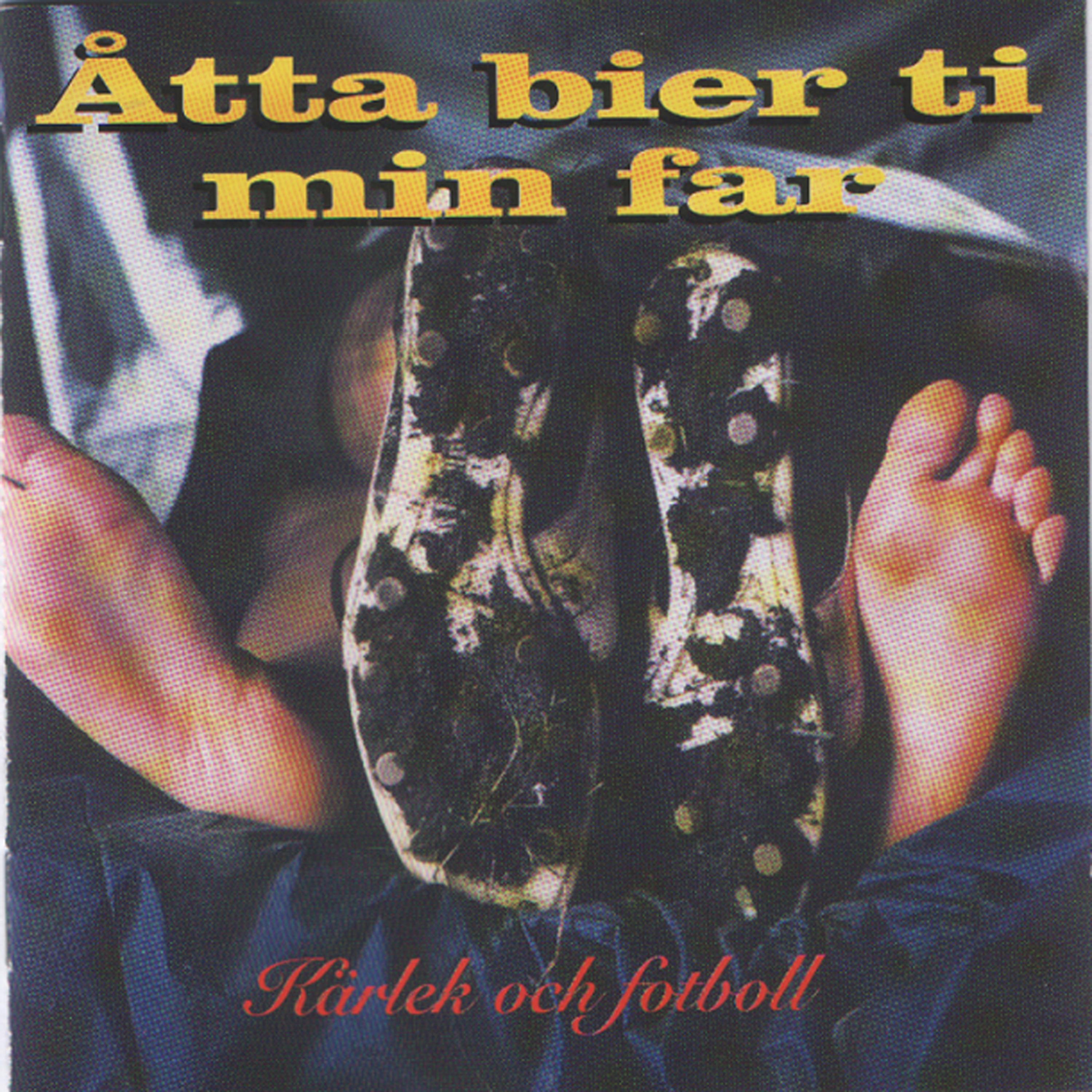 Постер альбома Kärlek Och Fotboll