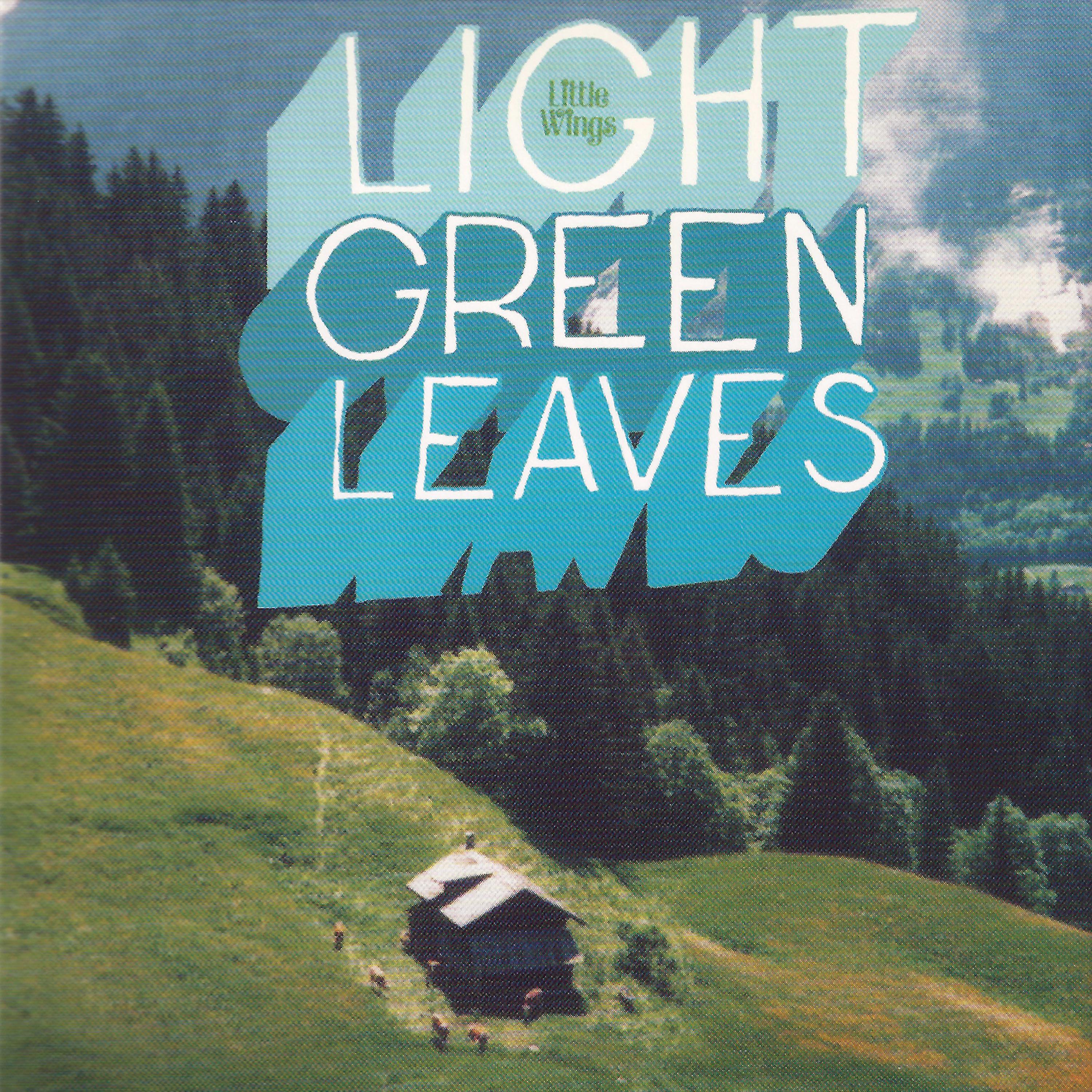 Постер альбома Light Green Leaves