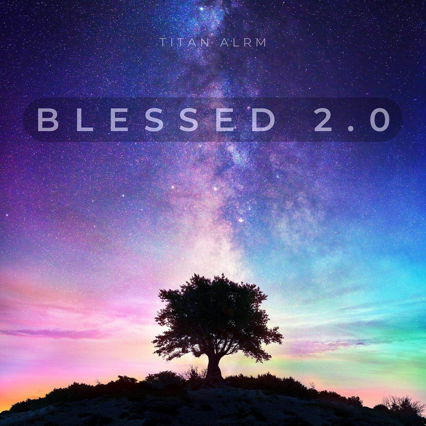 Постер альбома Blessed 2.0