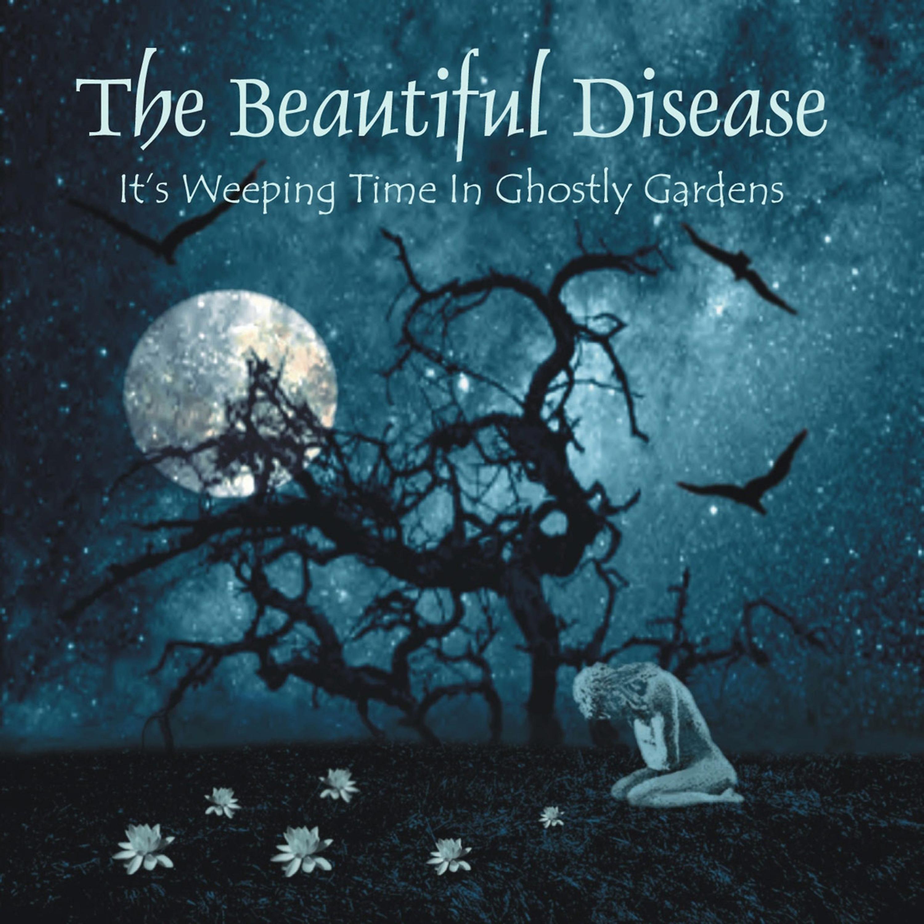 Постер альбома It's Weeping Time in Ghostly Gardens