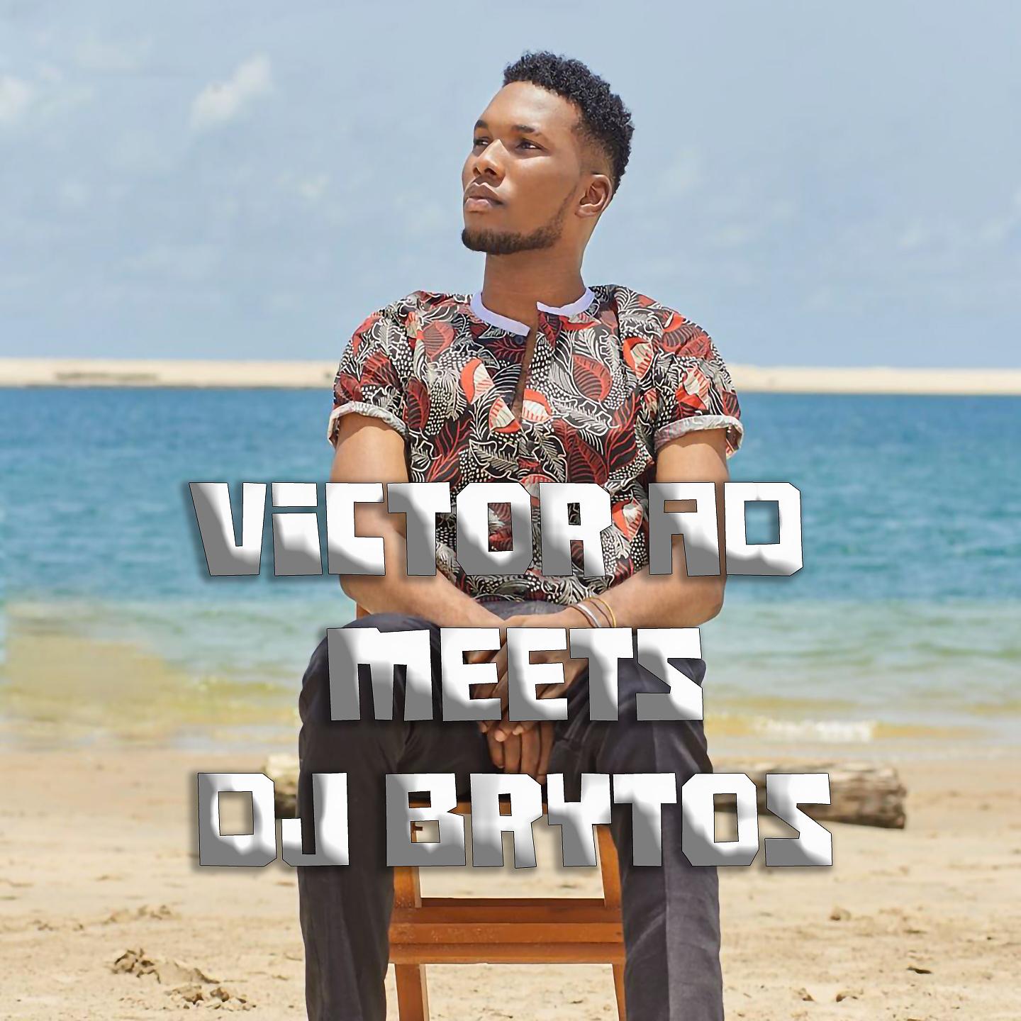 Постер альбома Victor AD meets DJ Brytos