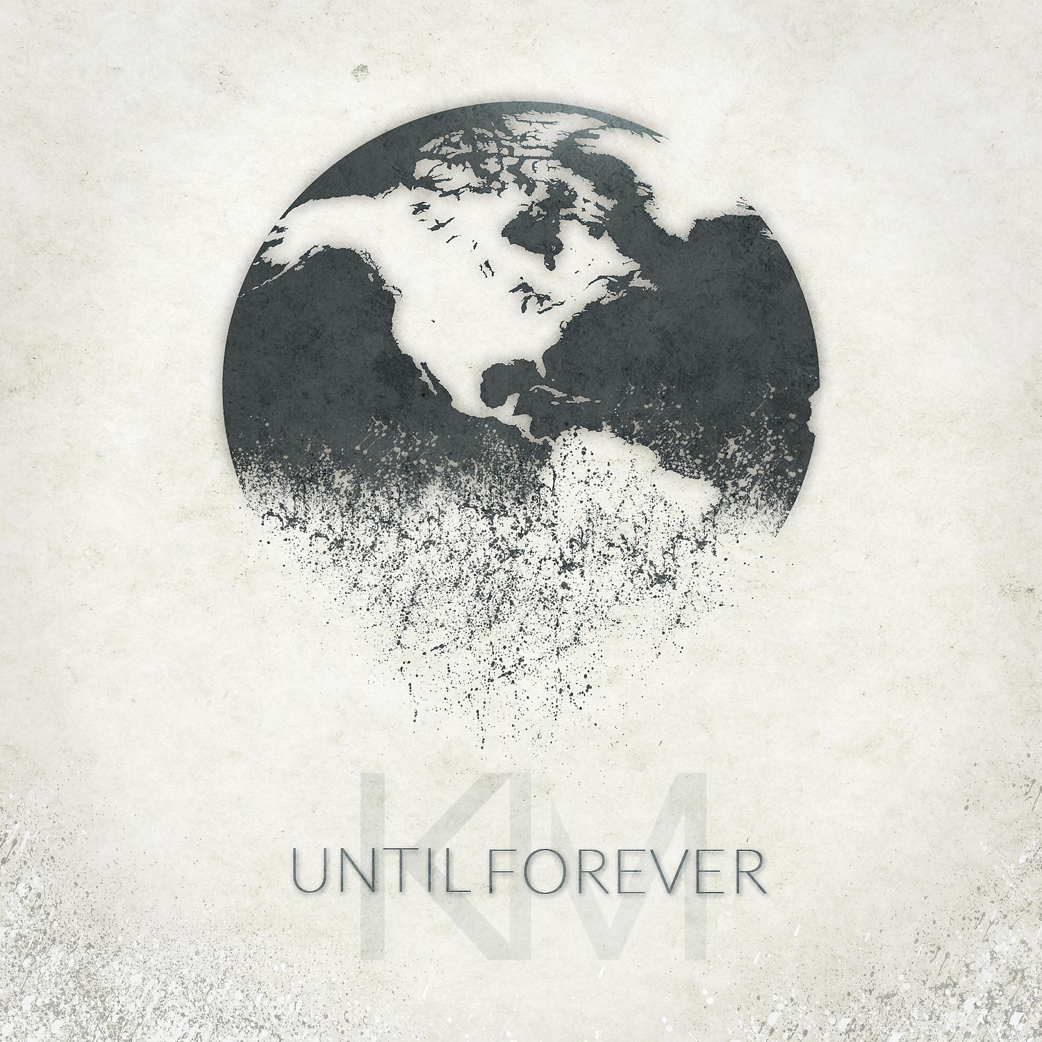Постер альбома Until Forever