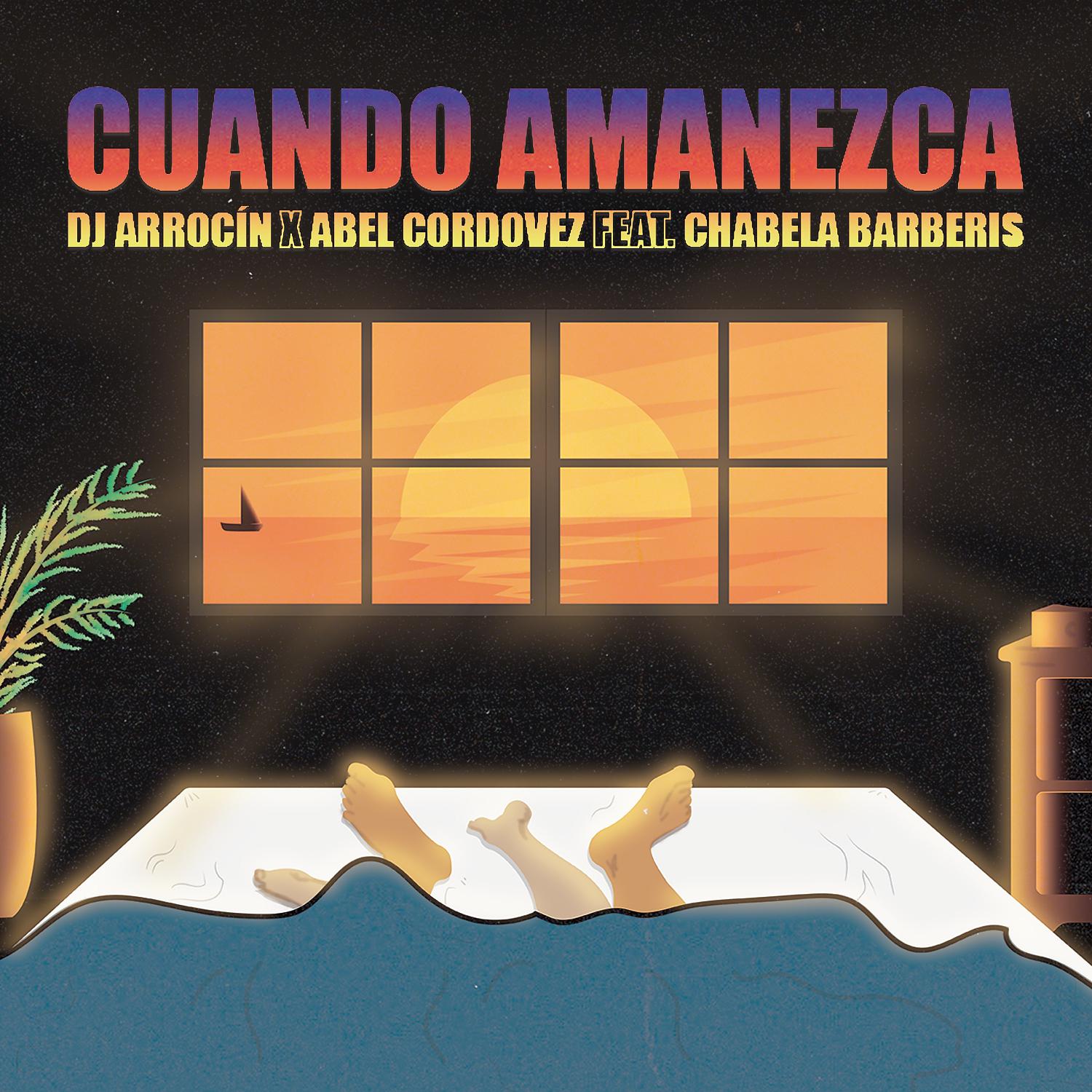 Постер альбома Cuando Amanezca (feat. Chabela Barberis)