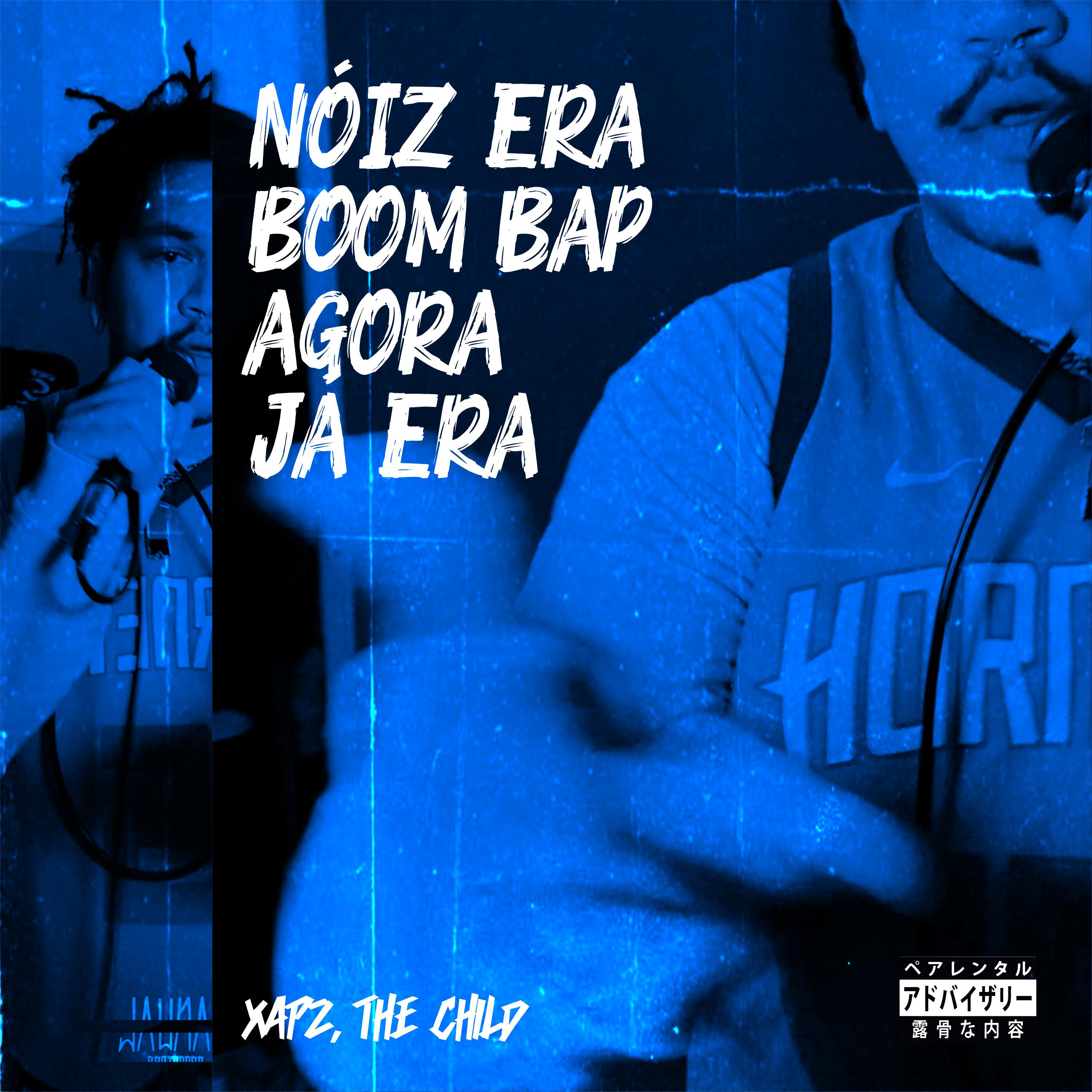 Постер альбома Nóiz Era Boom Bap Agora Já Era