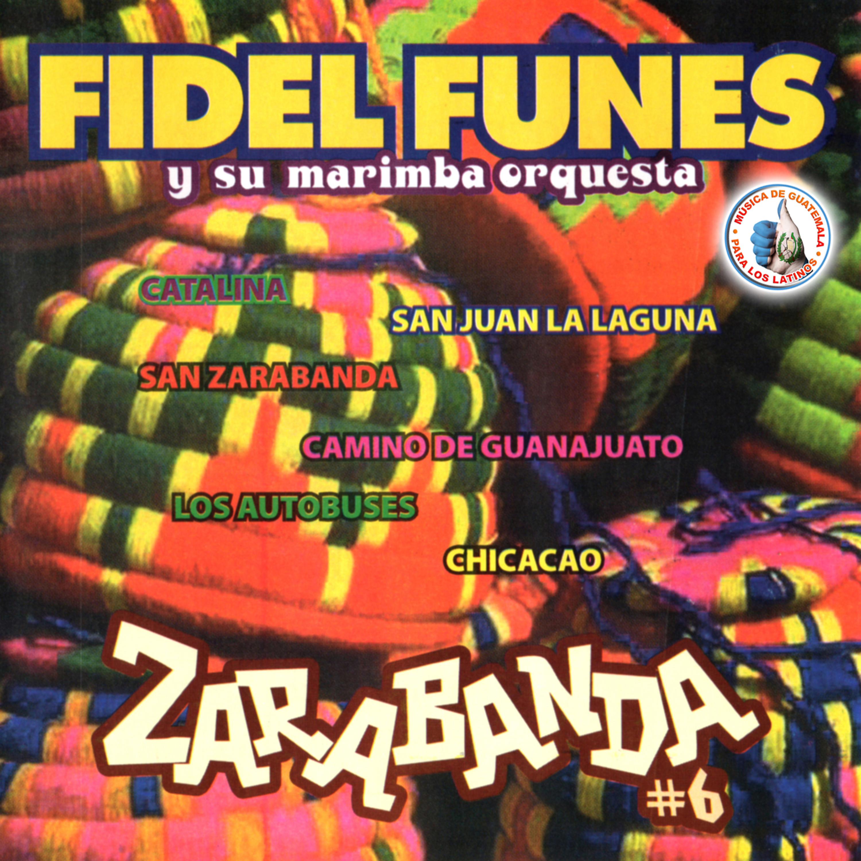 Постер альбома Zarabanda # 6. Música de Guatemala para los Latinos