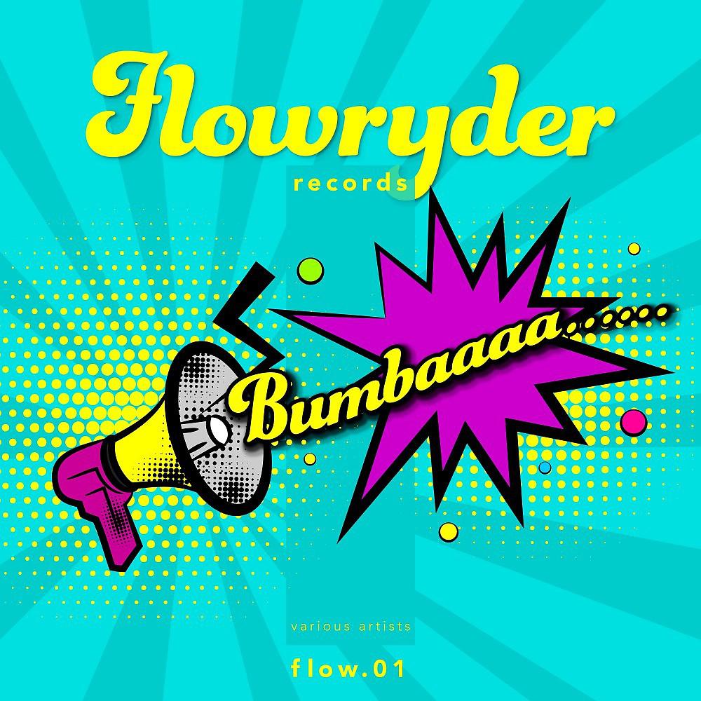 Постер альбома Bumbaaaaa... Flow. 01