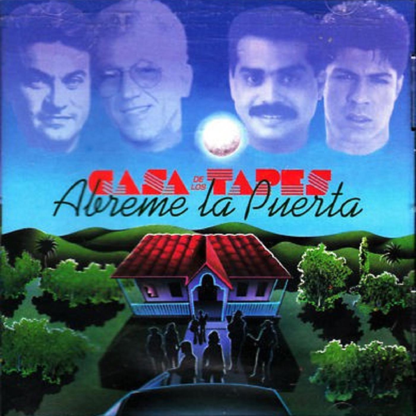 Постер альбома Casa De Los Tapes: Abreme La Puerta