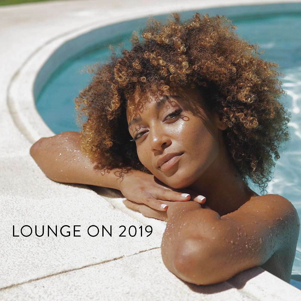 Постер альбома Lounge on 2019