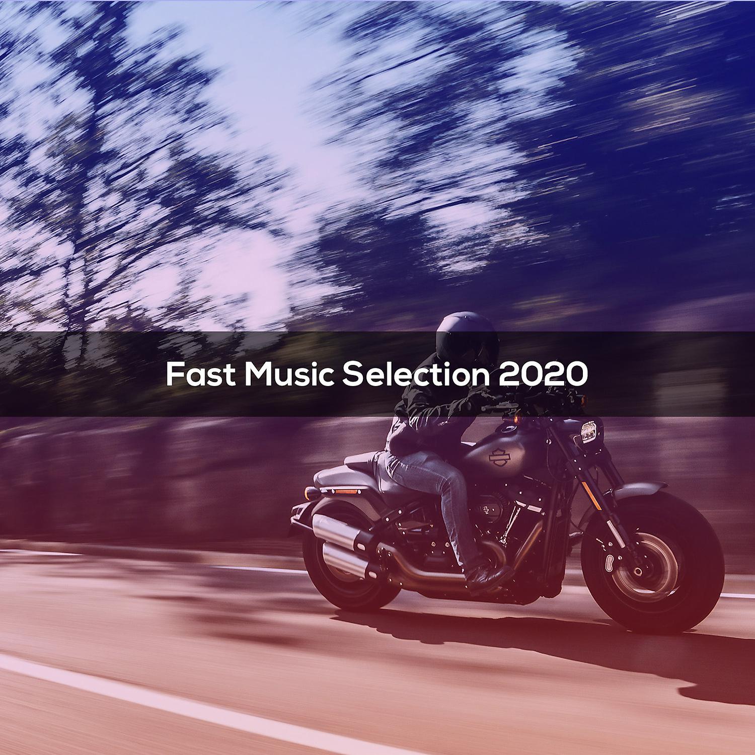 Постер альбома FAST MUSIC SELECTION 2020