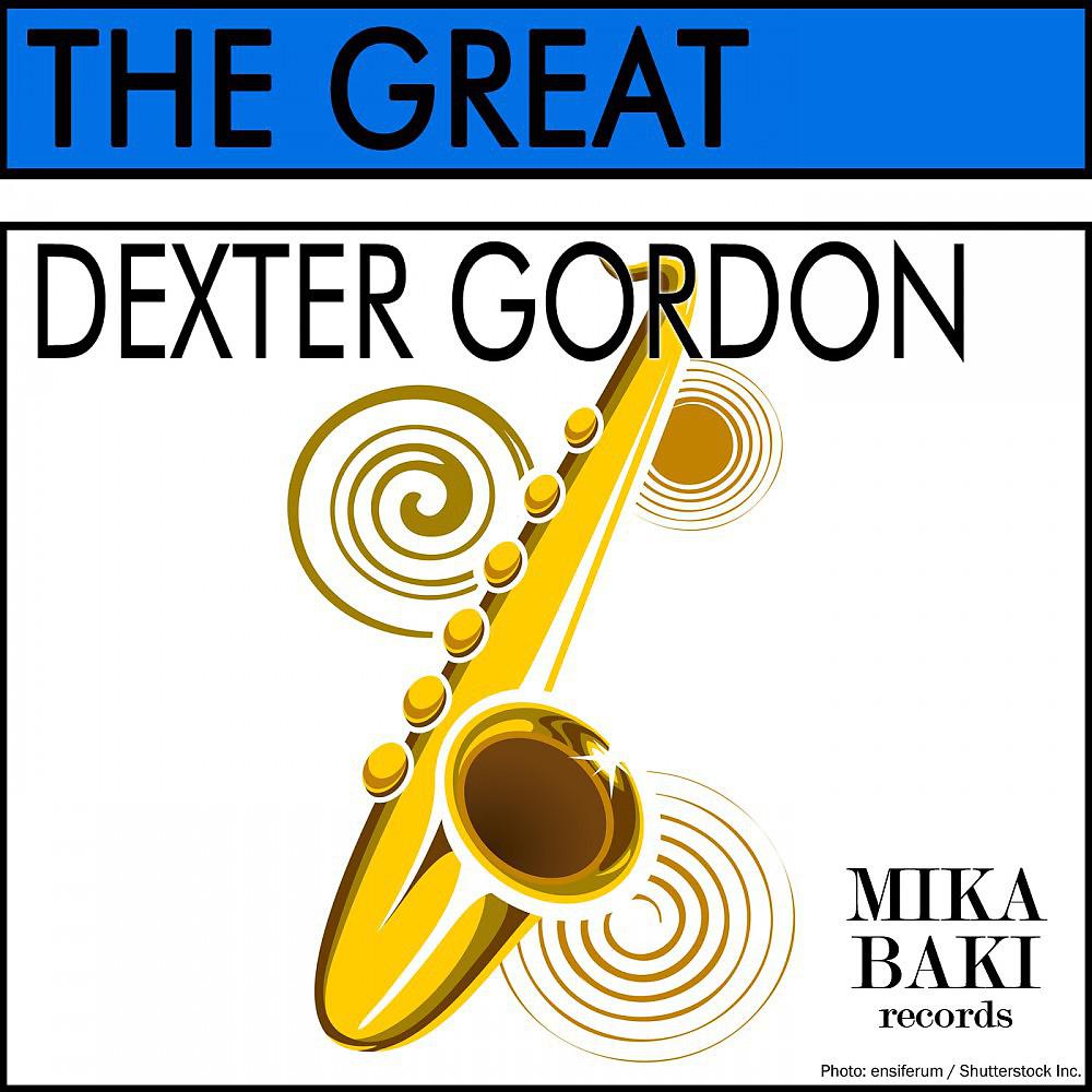 Постер альбома The Great Dexter Gordon