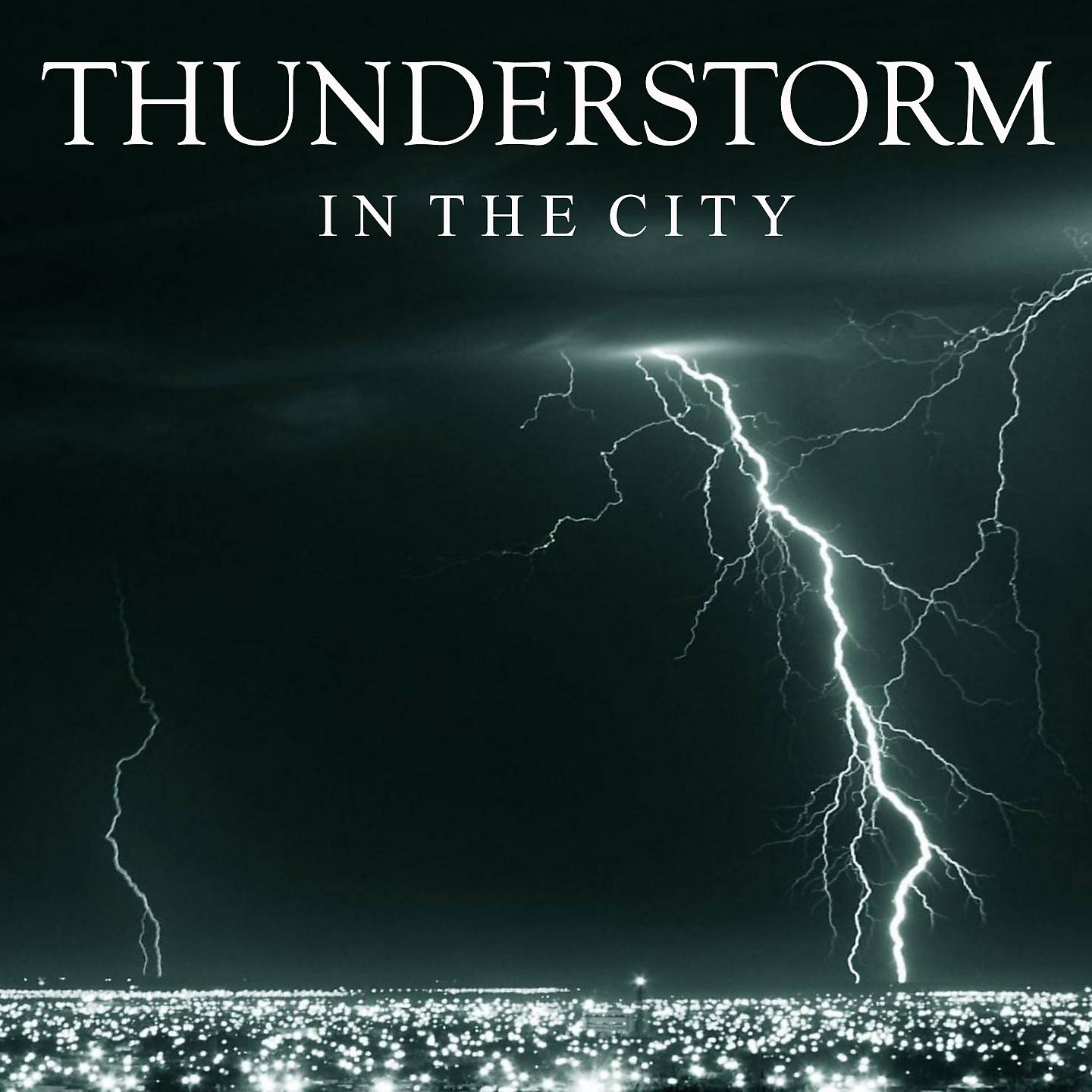 Постер альбома Thunderstorm in the City