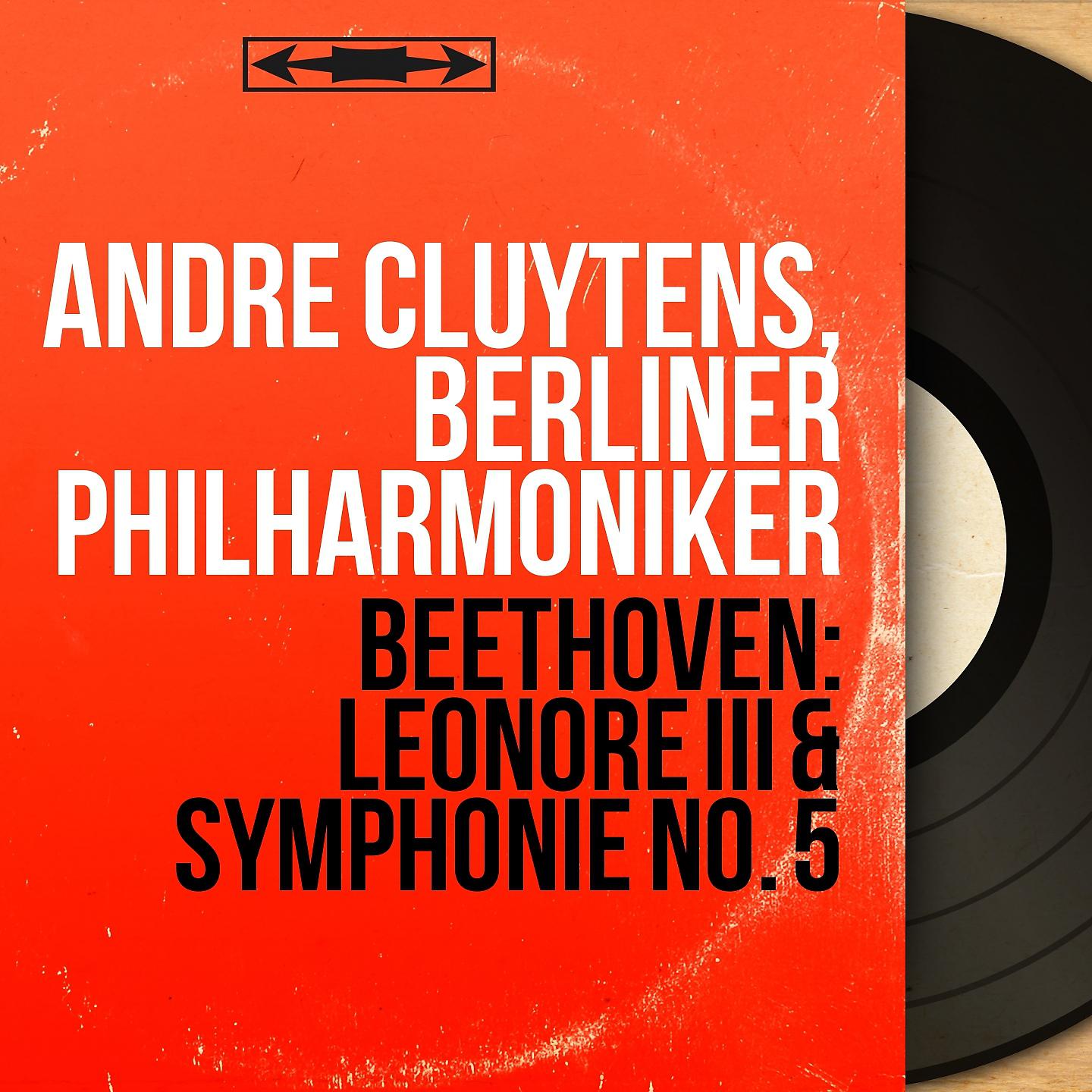 Постер альбома Beethoven: Leonore III & Symphonie No. 5