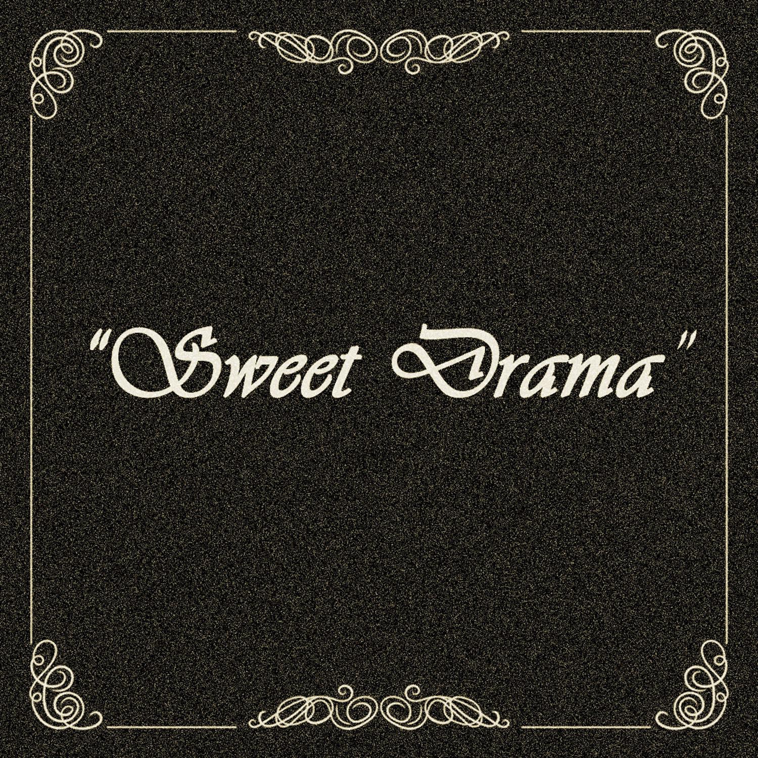 Постер альбома Sweet Drama