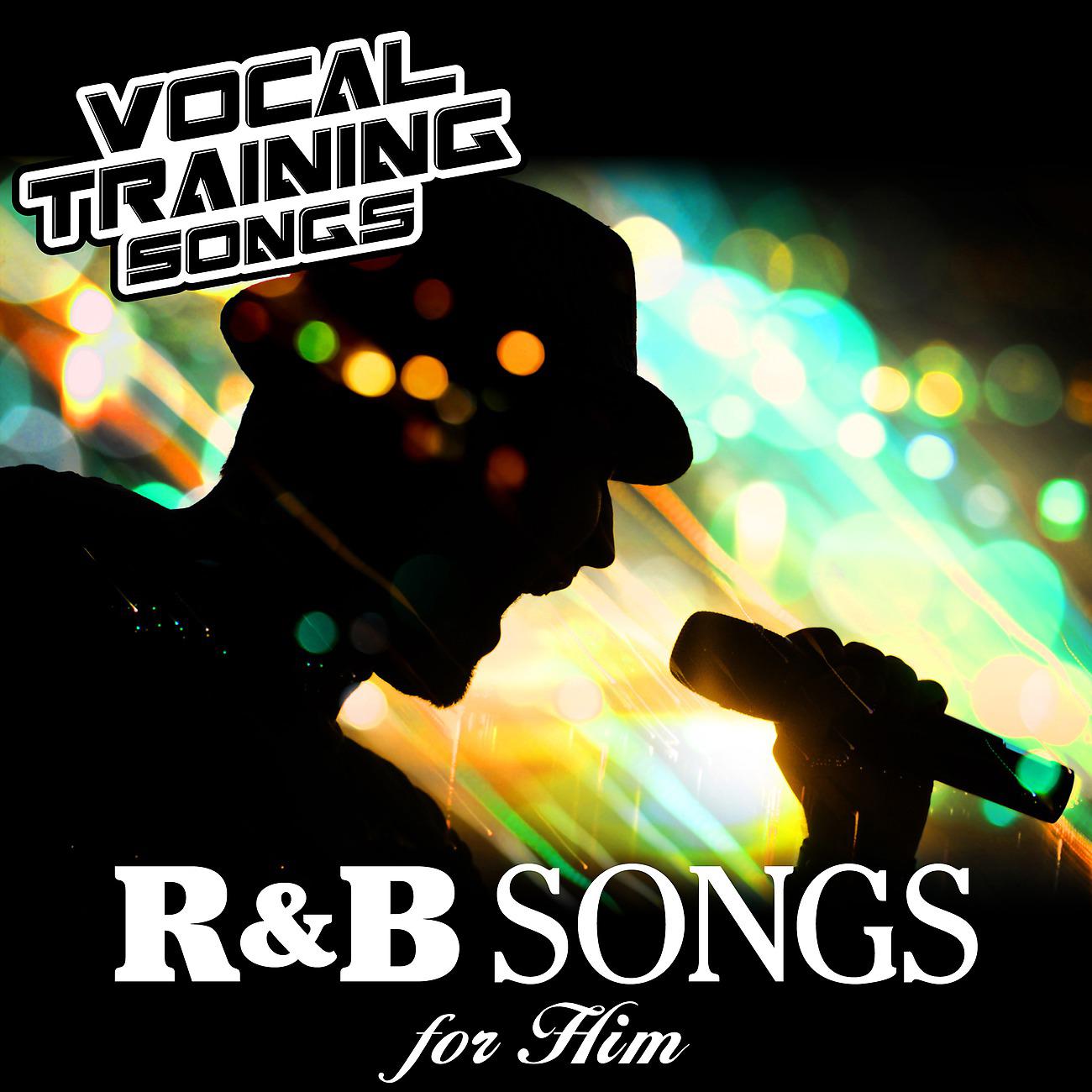 Постер альбома R&B Songs for Him - Vocal Training Songs