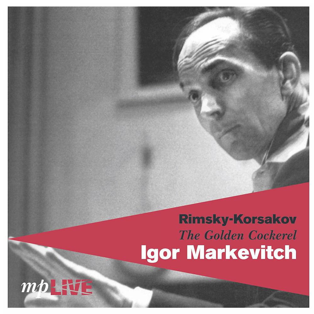 Постер альбома Rimsky-Korsakov, The Golden Cockerel, Igor Markevitch (Live)