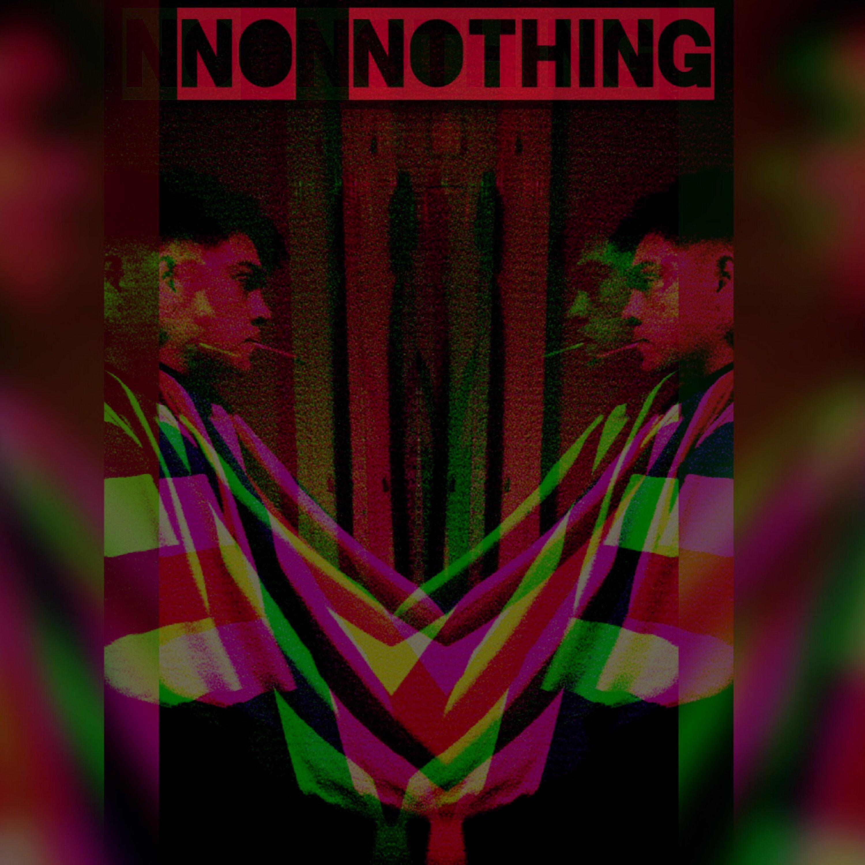 Постер альбома No Nothing