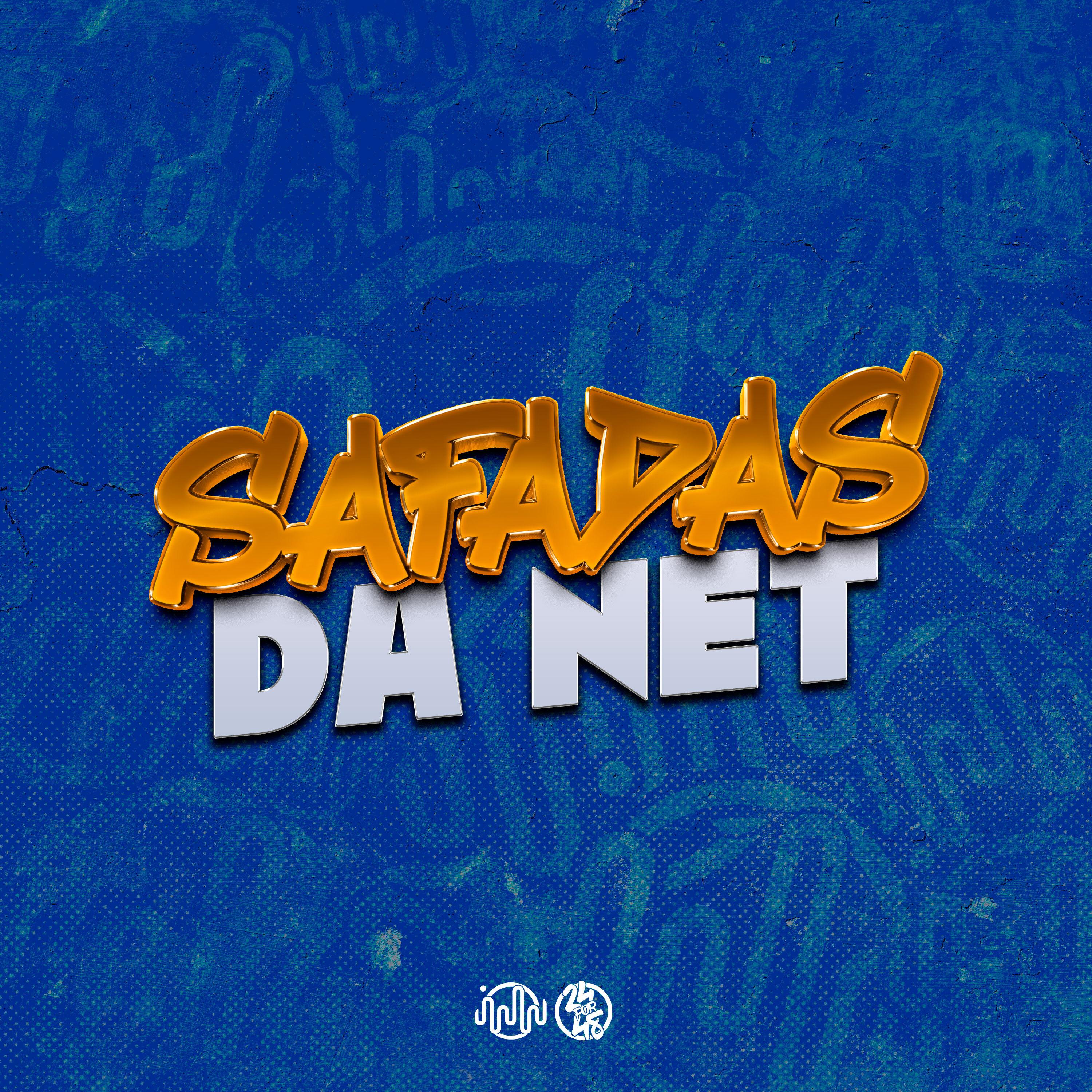 Постер альбома Safadas da Net