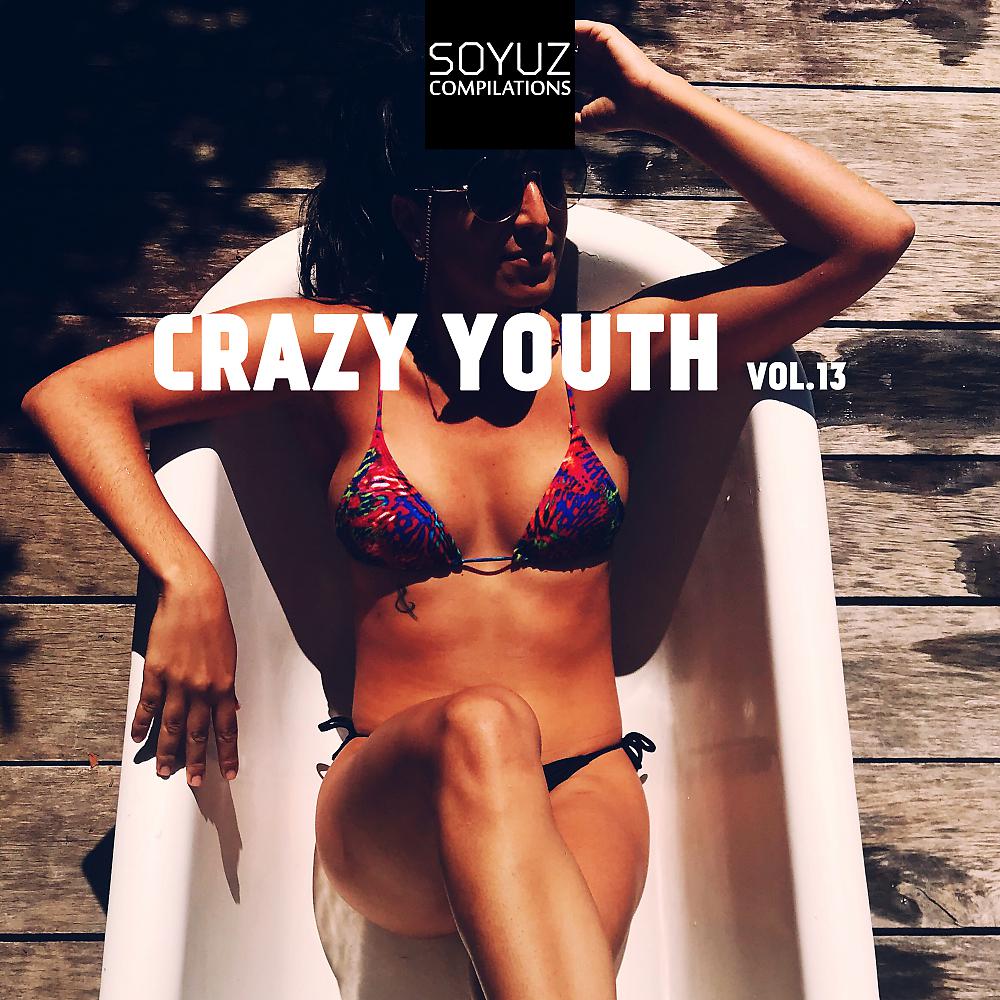 Постер альбома Crazy Youth, Vol. 13