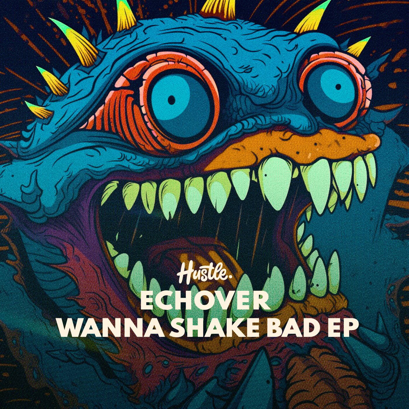 Постер альбома Wanna Shake Bad