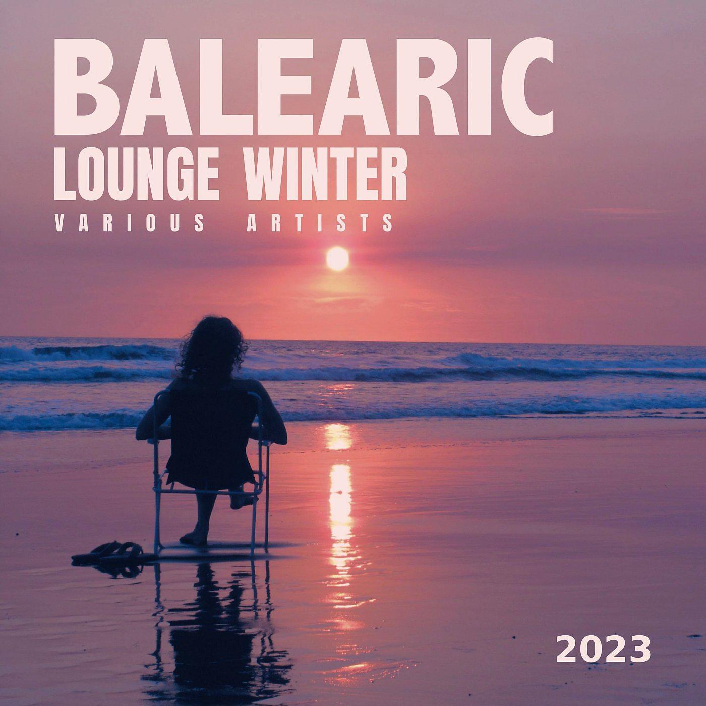 Постер альбома Balearic Lounge Winter 2023