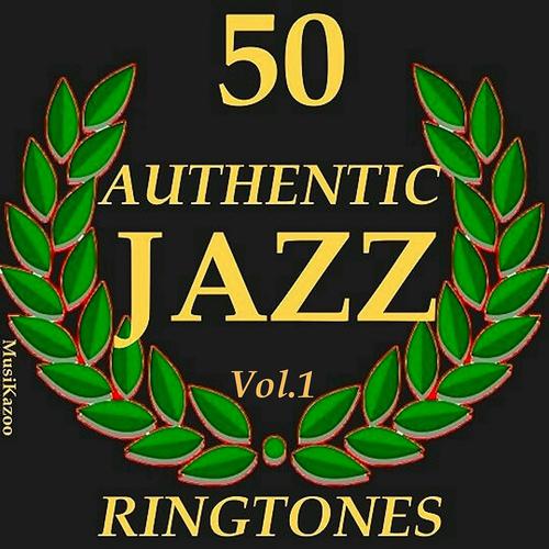 Постер альбома 50 Authentic Jazz Ringtones, Vol. 1