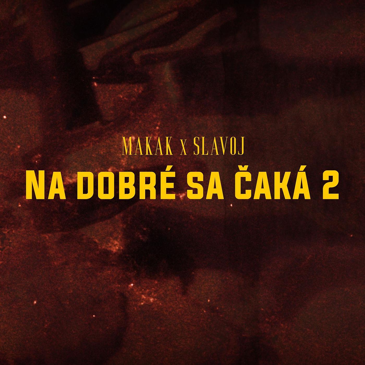 Постер альбома Na Dobré Sa Čaká 2