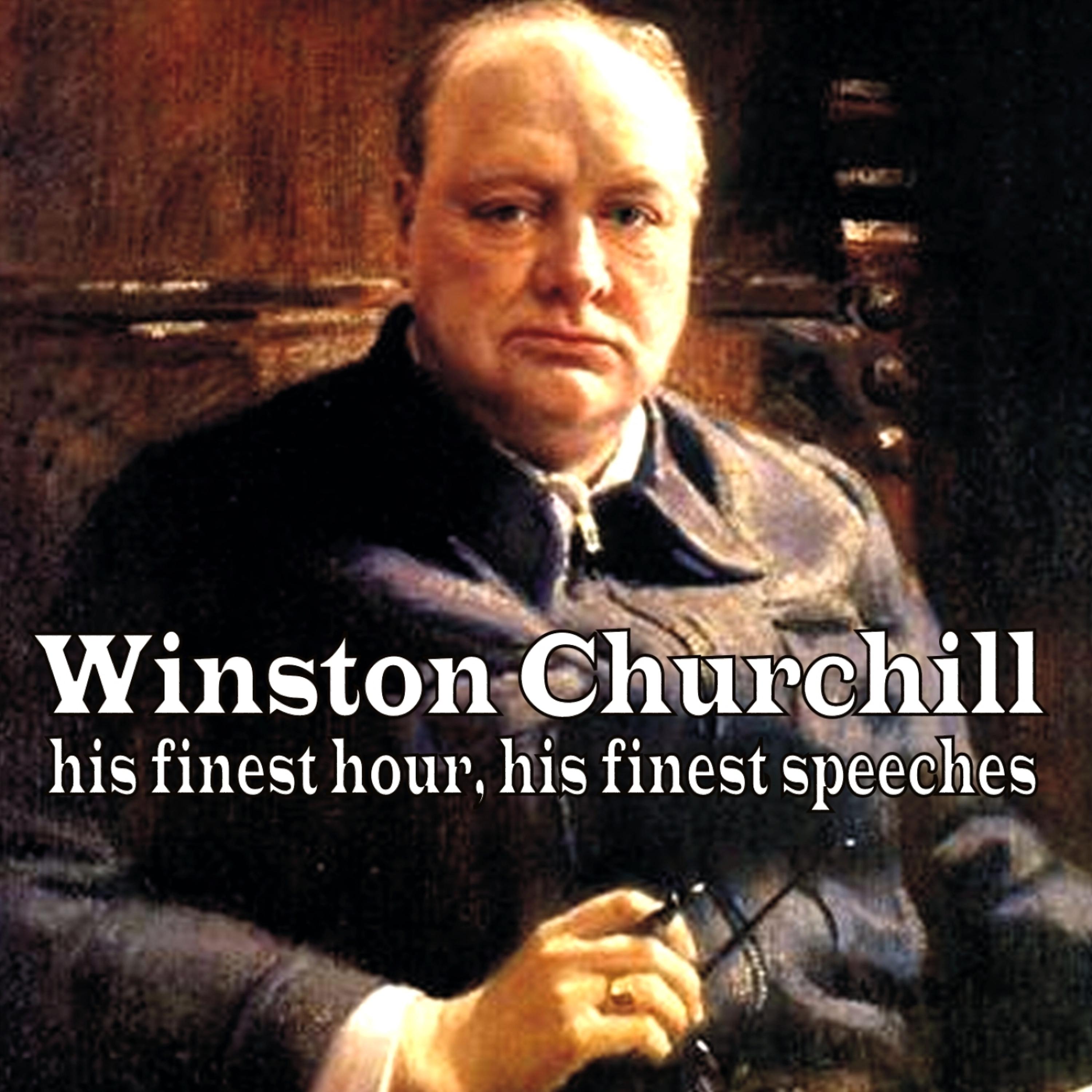 Постер альбома His Finest Hour, His Finest Speeches